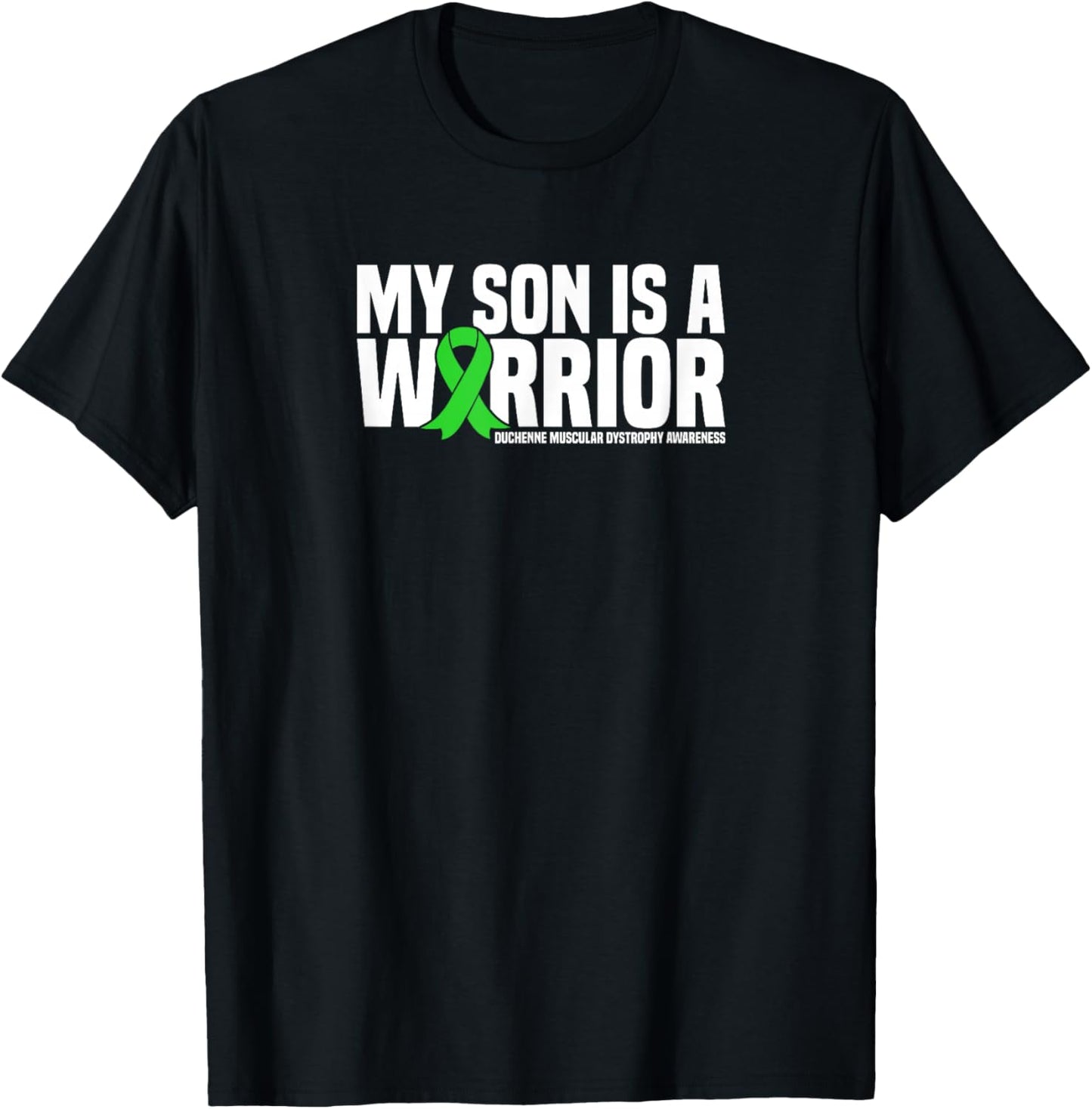 My Son is a Warrior Duchenne Muscular Dystrophy Awareness T-Shirt - T-Shirt | Black