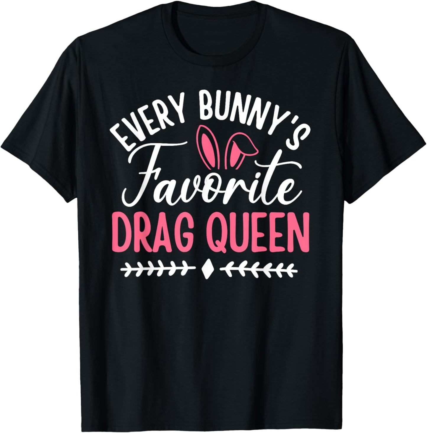 Drag Queen Easter T-Shirt - T-Shirt | Black