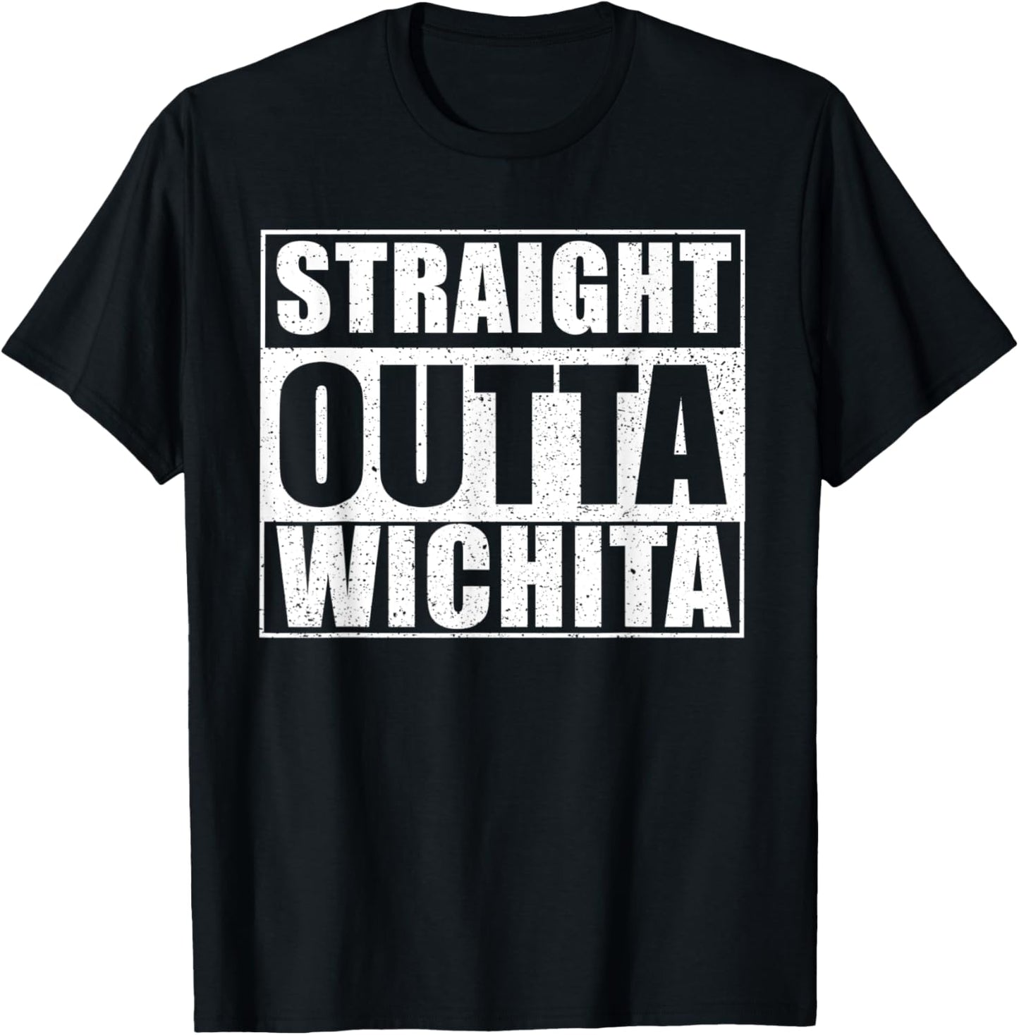 Straight Outta Wichita - USA City Wichita T-Shirt - T-Shirt | Black