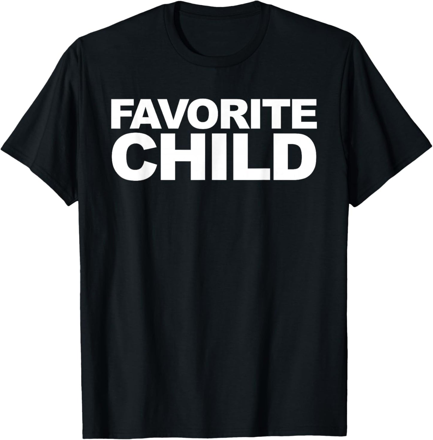 Favorite Child T-Shirt - T-Shirt | Black