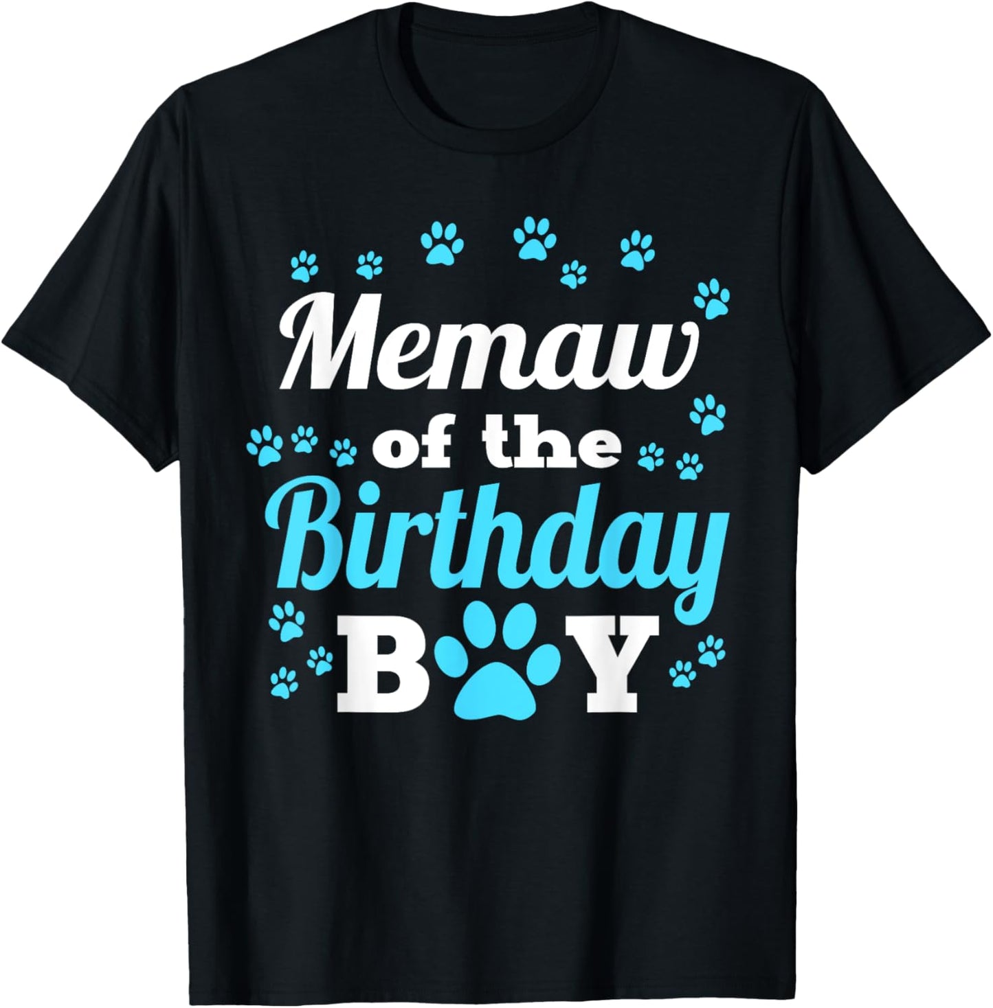 Memaw Of The Birthday Boy Dog Paw Bday Party Celebration T-Shirt - T-Shirt | Black