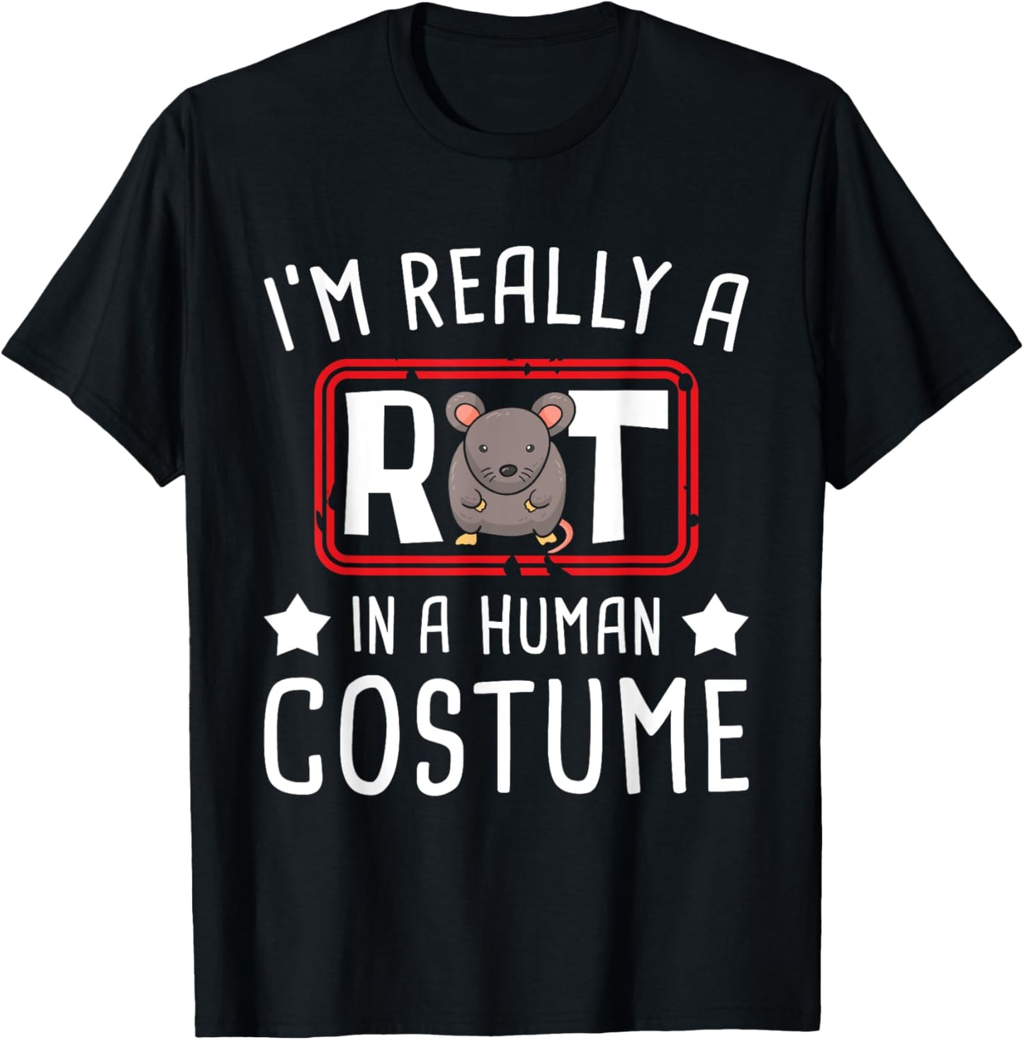 I'm A Rat - Rodent Lover Mouse Breeder Rat Lover T-Shirt - T-Shirt | Black