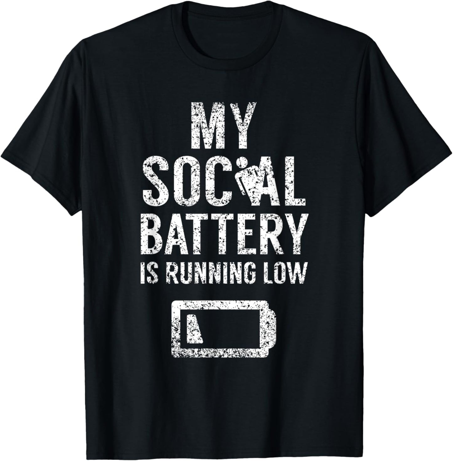 My Social Battery Is Running Low Introvert Shy Introverted T-Shirt - T-Shirt | Black