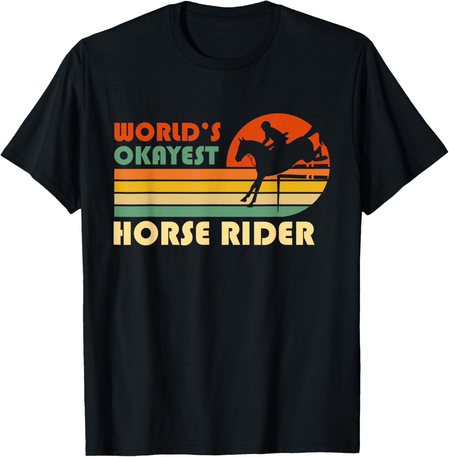 World's Okayest Horse Rider - Funny Retro Horse Riding T-Shirt - T-Shirt | Black
