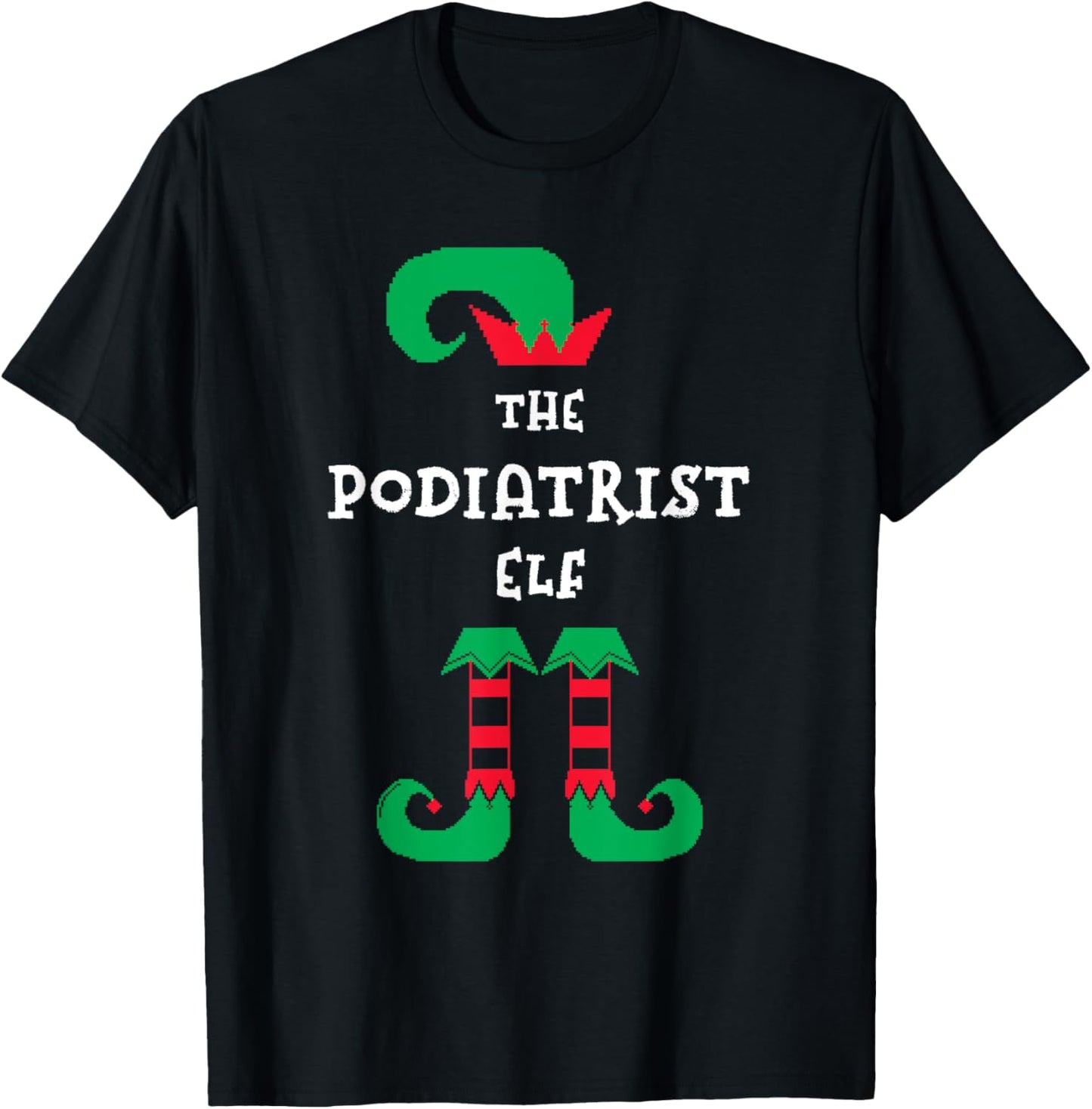 The Podiatrist Elf Christmas Podiatry Xmas Foot Doctor T-Shirt - T-Shirt | Black
