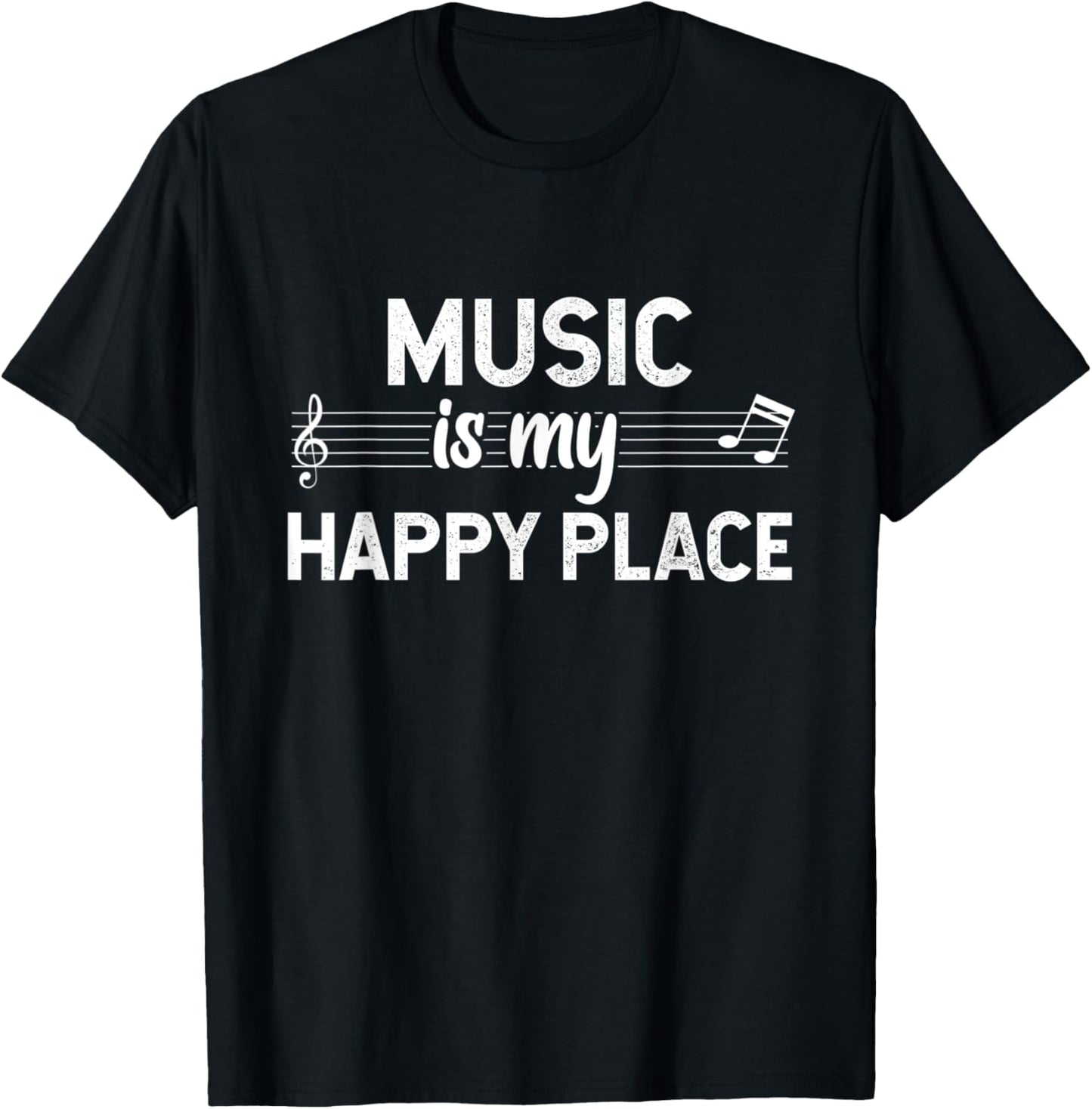 Music Is My Happy Place I Inspiring Novelty Musician T-Shirt - T-Shirt | Black