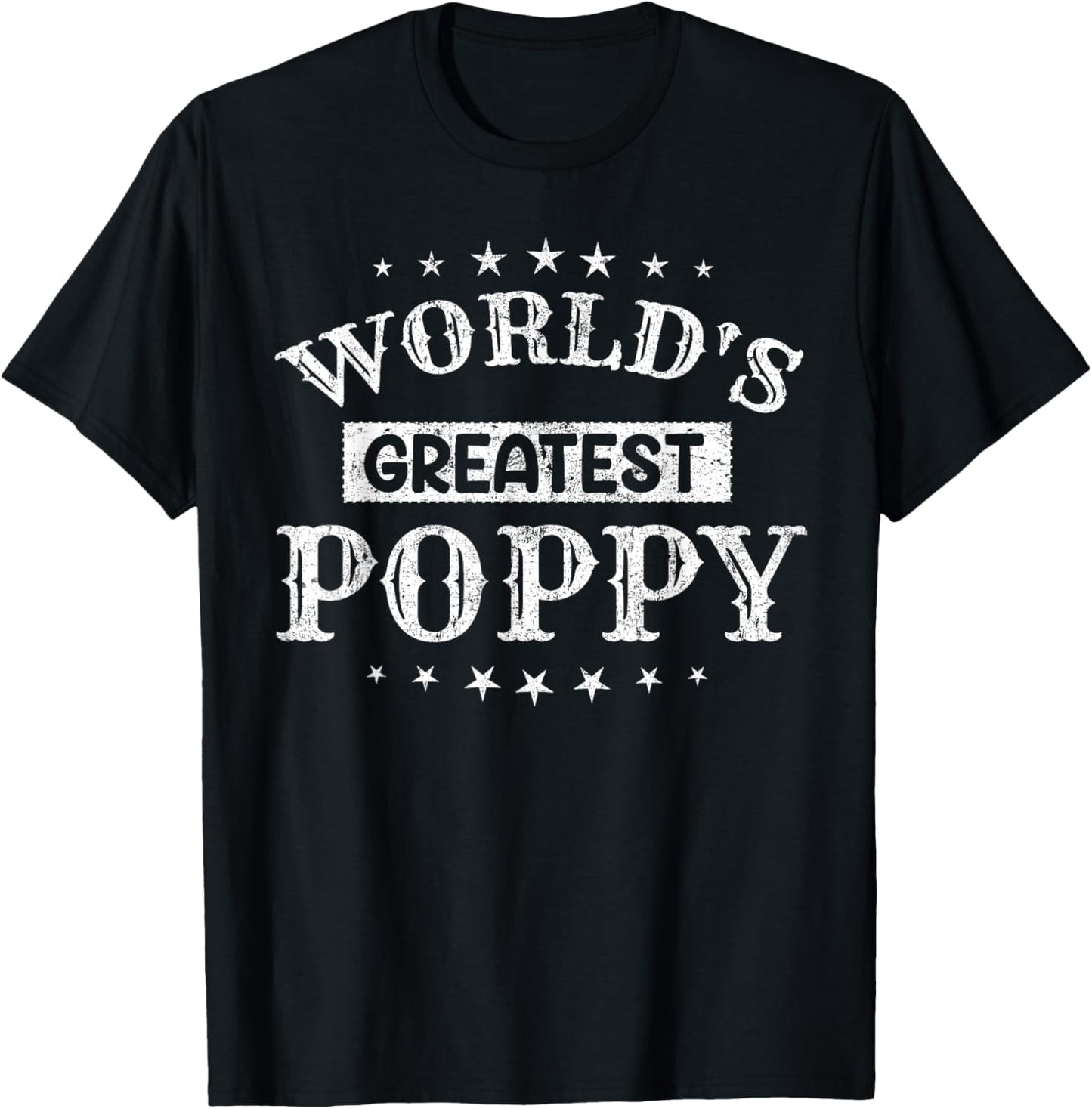 Worlds Greatest Poppy Fathers Day Grandpa Men T-Shirt - T-Shirt | Black