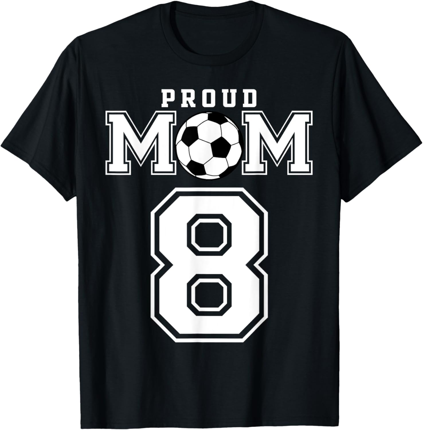 Number 8 Custom Proud Soccer Futbol Mom Personalized Women T-Shirt - T-Shirt | Black