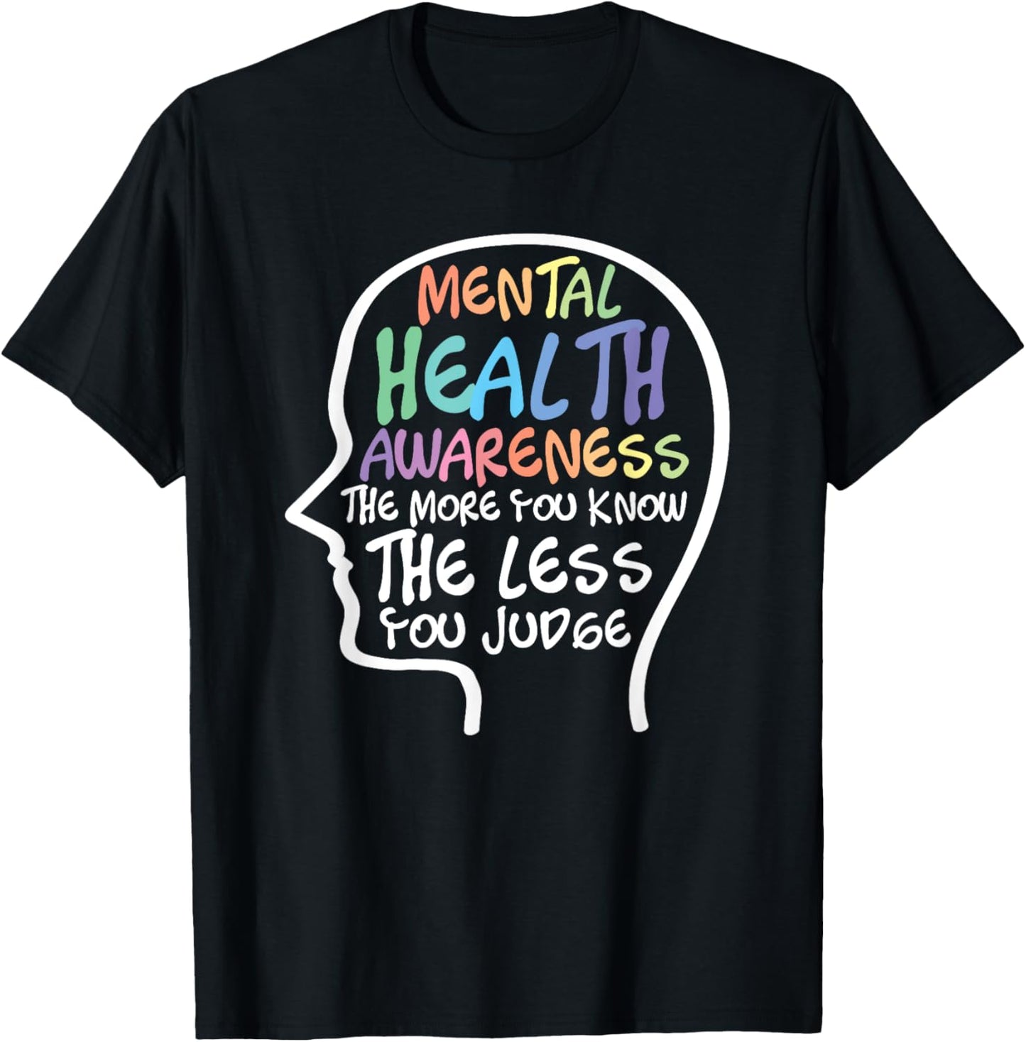 Mental Health Awareness Month Mental Illness T-Shirt - T-Shirt | Black