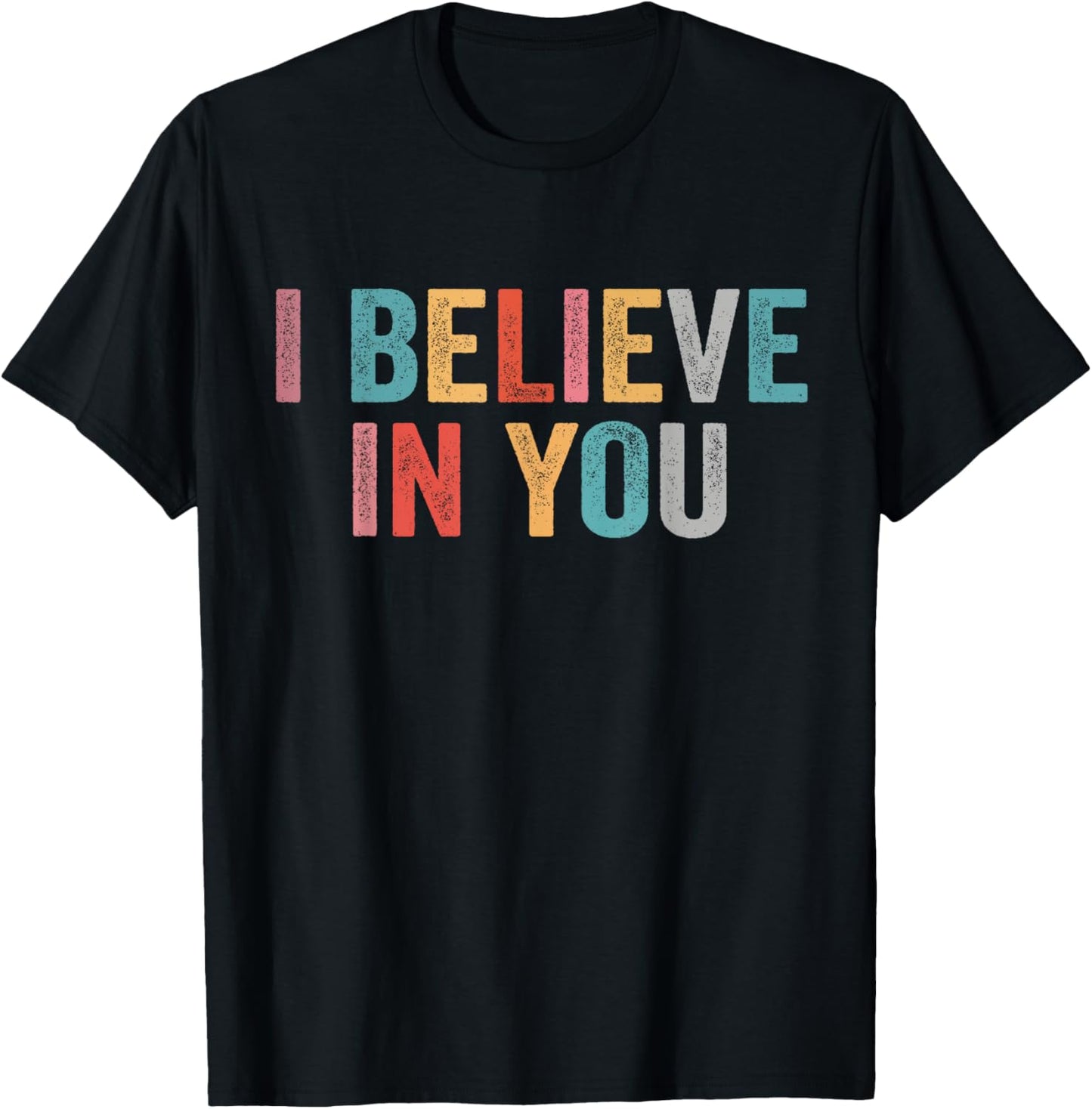I Believe in You Vintage Motivational Testing Day Teacher Small T-Shirt - T-Shirt | Black