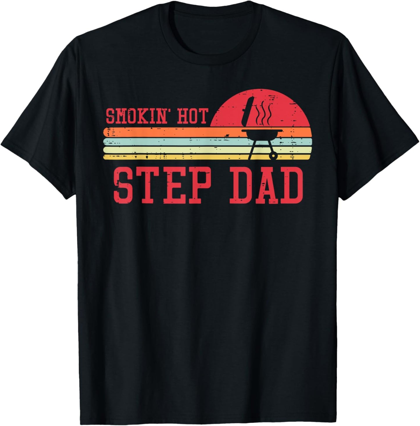 Smokin Hot Step Dad Chest Sunset Retro Grill Bbq Stepdad Men T-Shirt - T-Shirt | Black