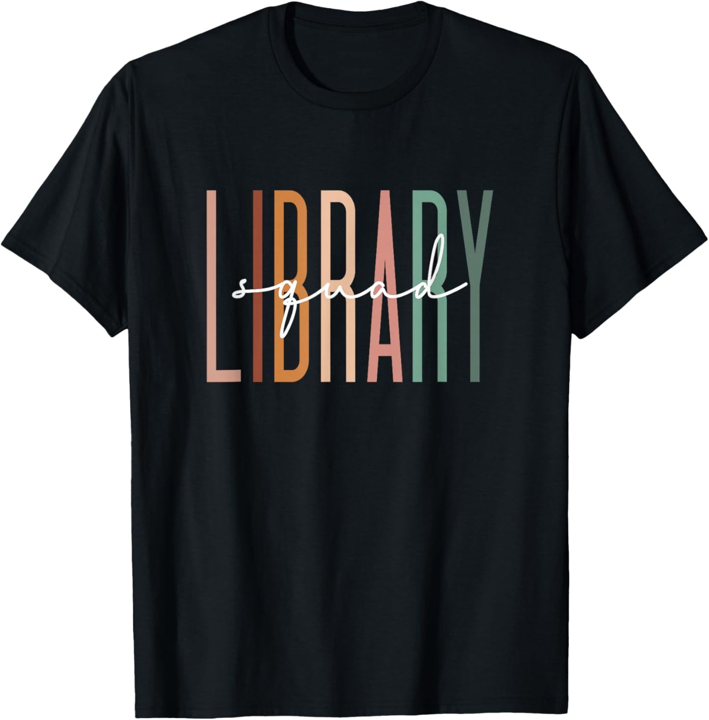 Library Squad Librarian Reading Teacher Student Book Lover T-Shirt - T-Shirt | Black
