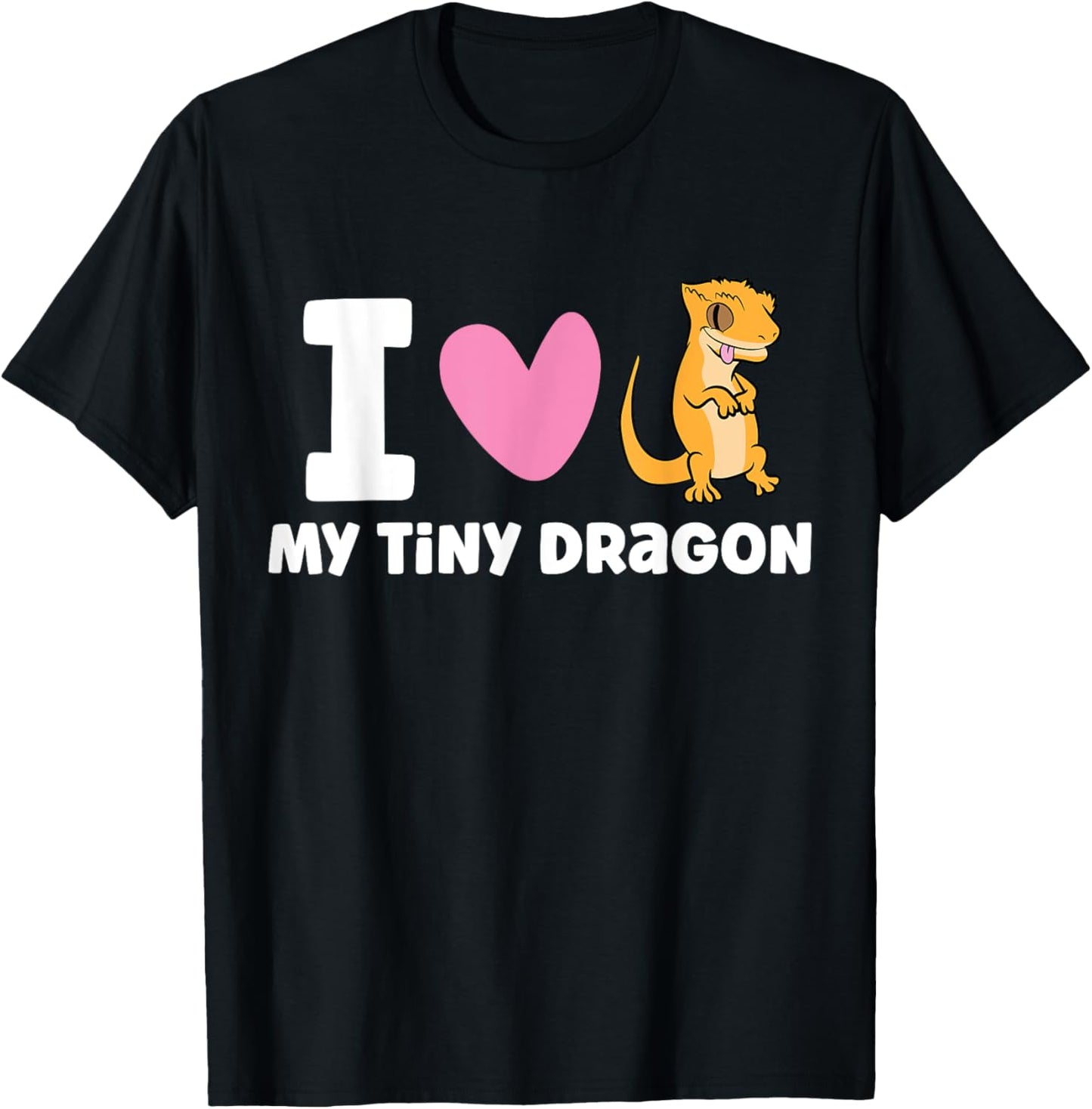I Love My Tiny Dragon Reptile Pet Crested Gecko T-Shirt - T-Shirt | Black