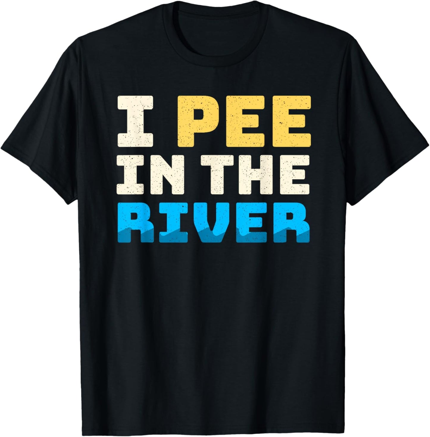 Funny I Pee In The River Summer Tubing Family Float Trip Women T-Shirt - T-Shirt | Black