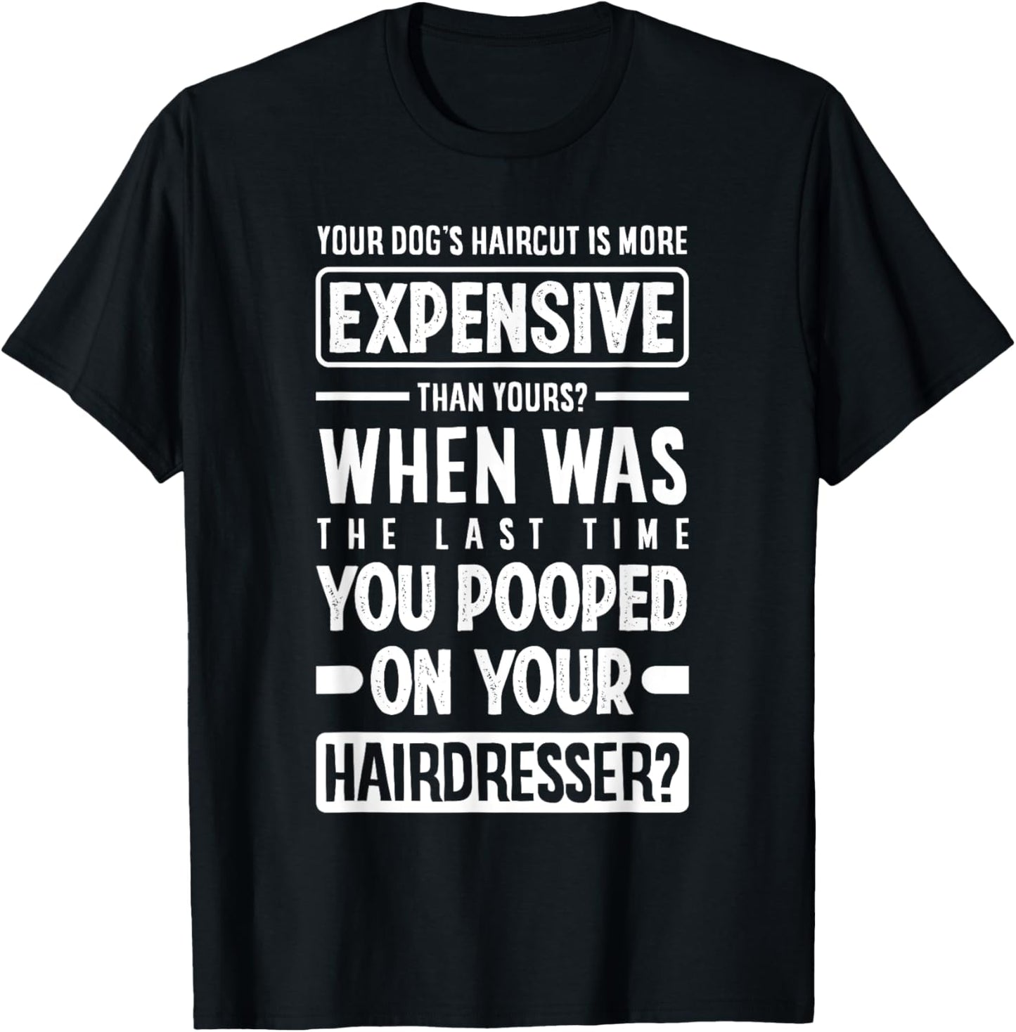 Funny Dog Grooming Dog Groomer Pet Stylist Women T-Shirt - T-Shirt | Black