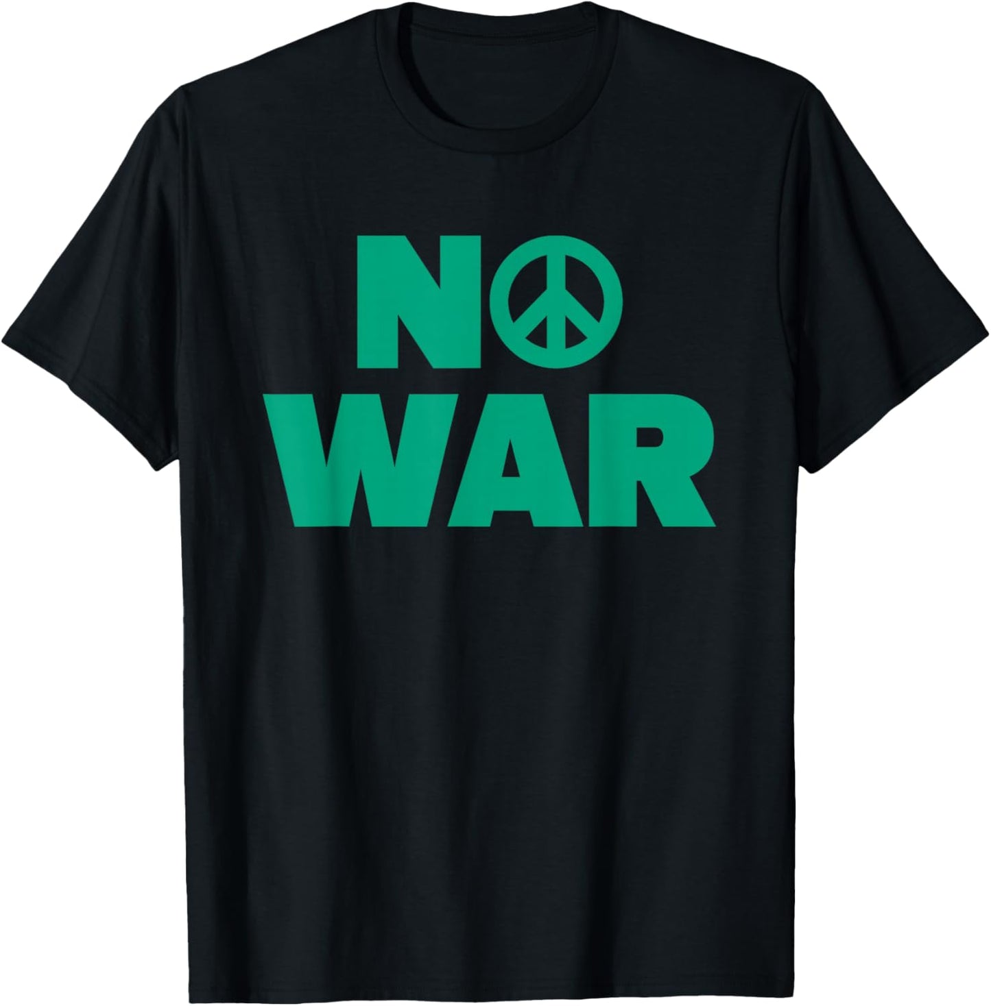 No War Shirt Peace Shirt No War No War T Shirt No War T-Shirt - T-Shirt | Black