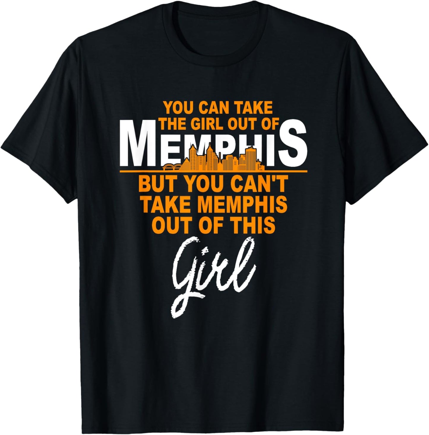 Funny Home Roots Memphis - Memphis Girl - Move From Memphis T-Shirt - T-Shirt | Black