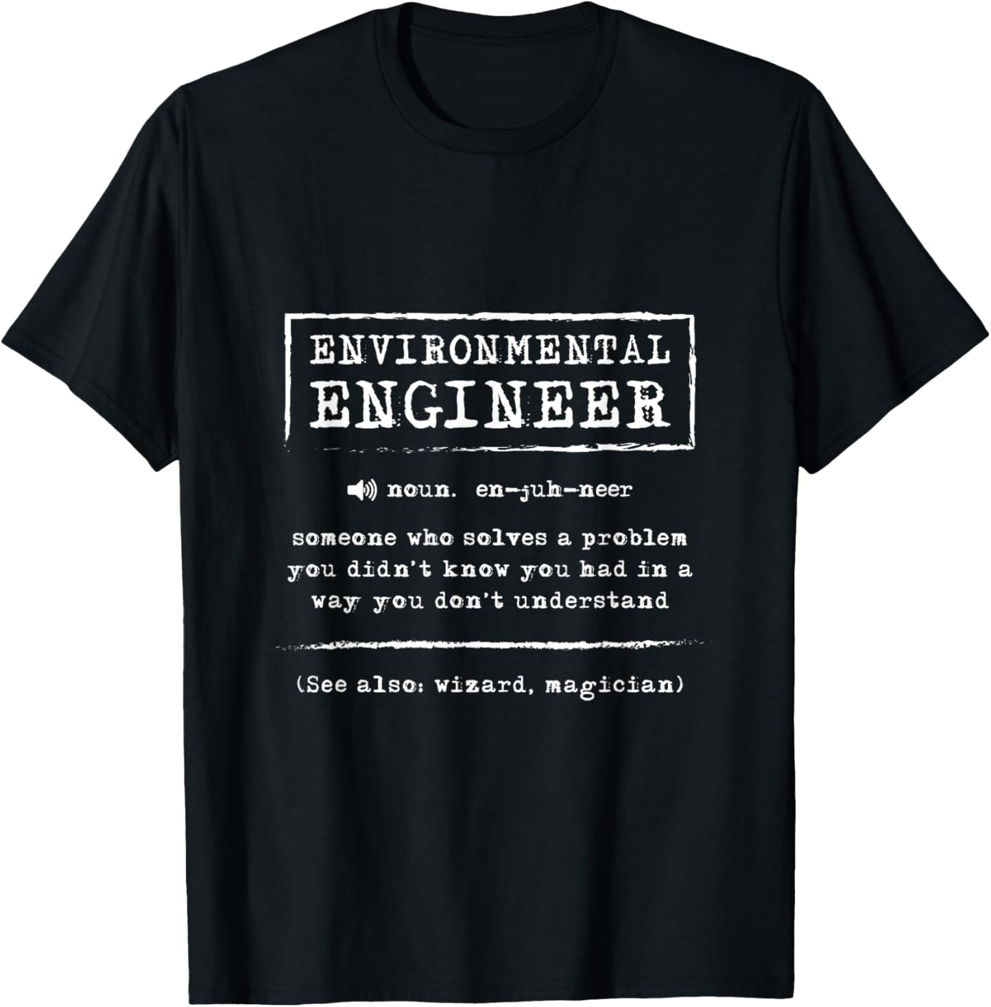 Environmental Engineer Definition Naturalist Nature Lover T-Shirt - T-Shirt | Black