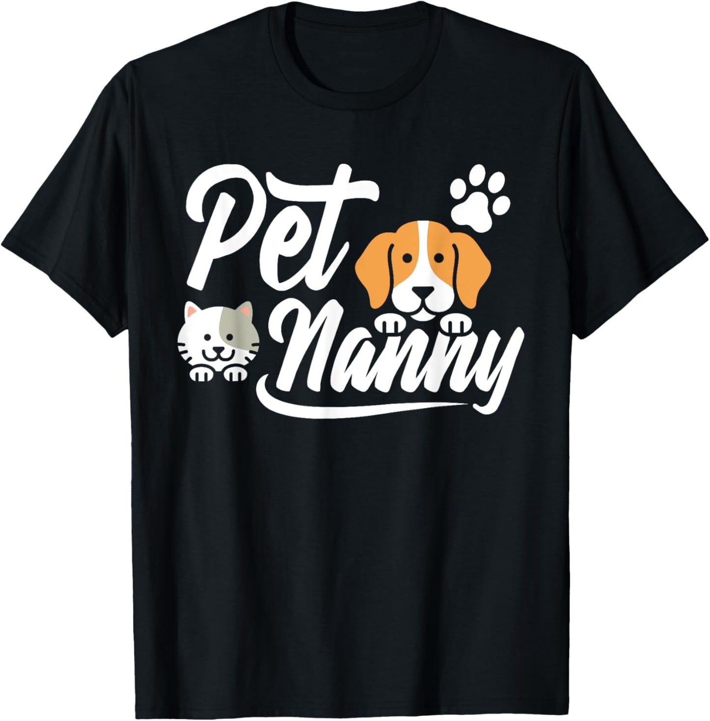Pet Sitting Watcher Pet Sitter Pet Nanny Funny T-Shirt - T-Shirt | Black