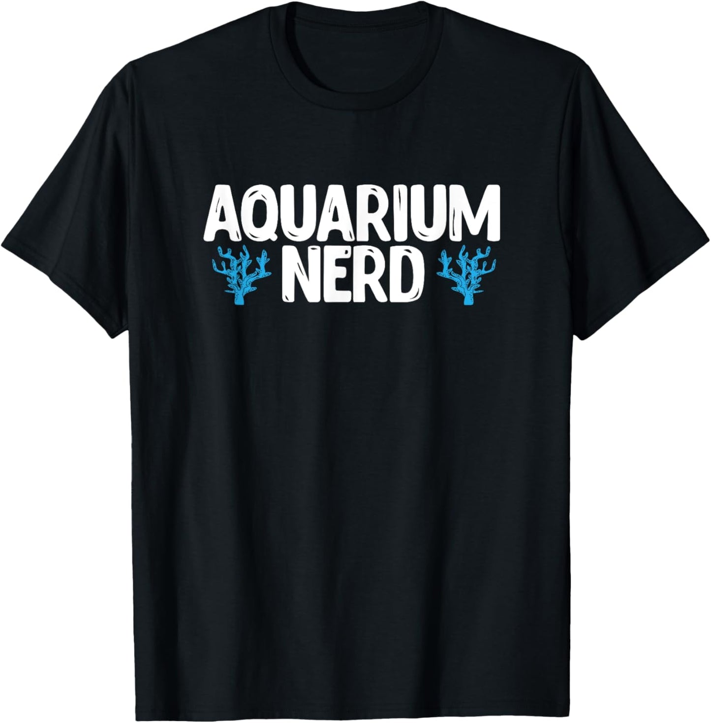 Aquarium Nerd Funny Fish Keeping Fish Tank T-Shirt - T-Shirt | Black