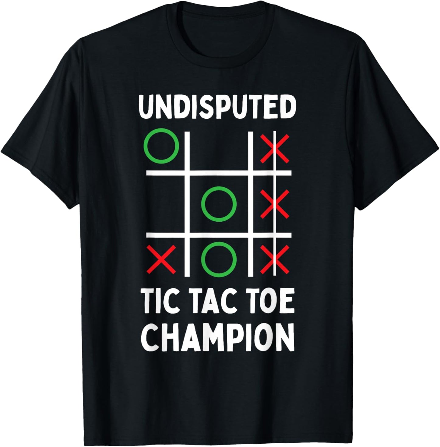 Undisputed Tic Tac Toe Champion Funny Thinking Game Gift T-Shirt - T-Shirt | Black