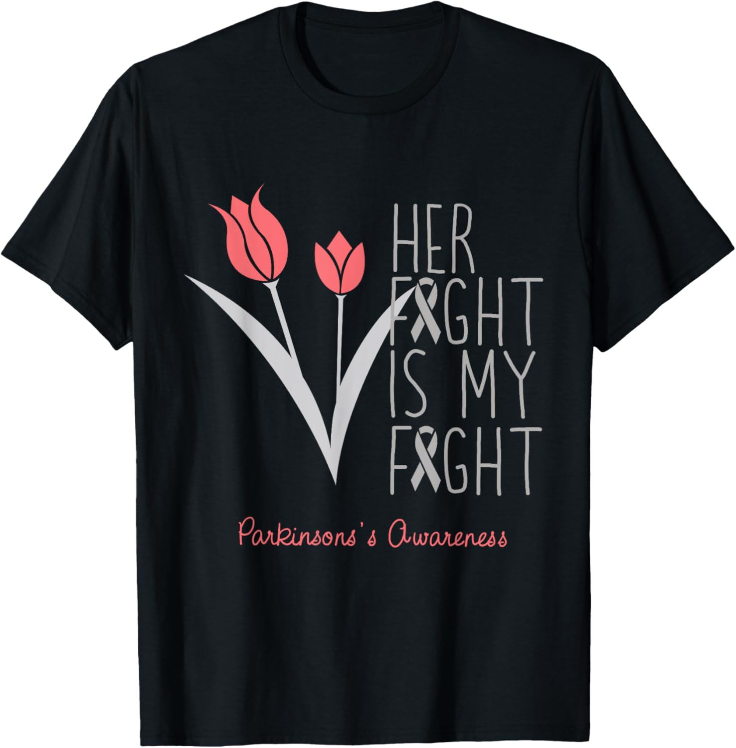 Her Fight Is My Fight Parkinson's Awareness T-Shirt - T-Shirt | Black
