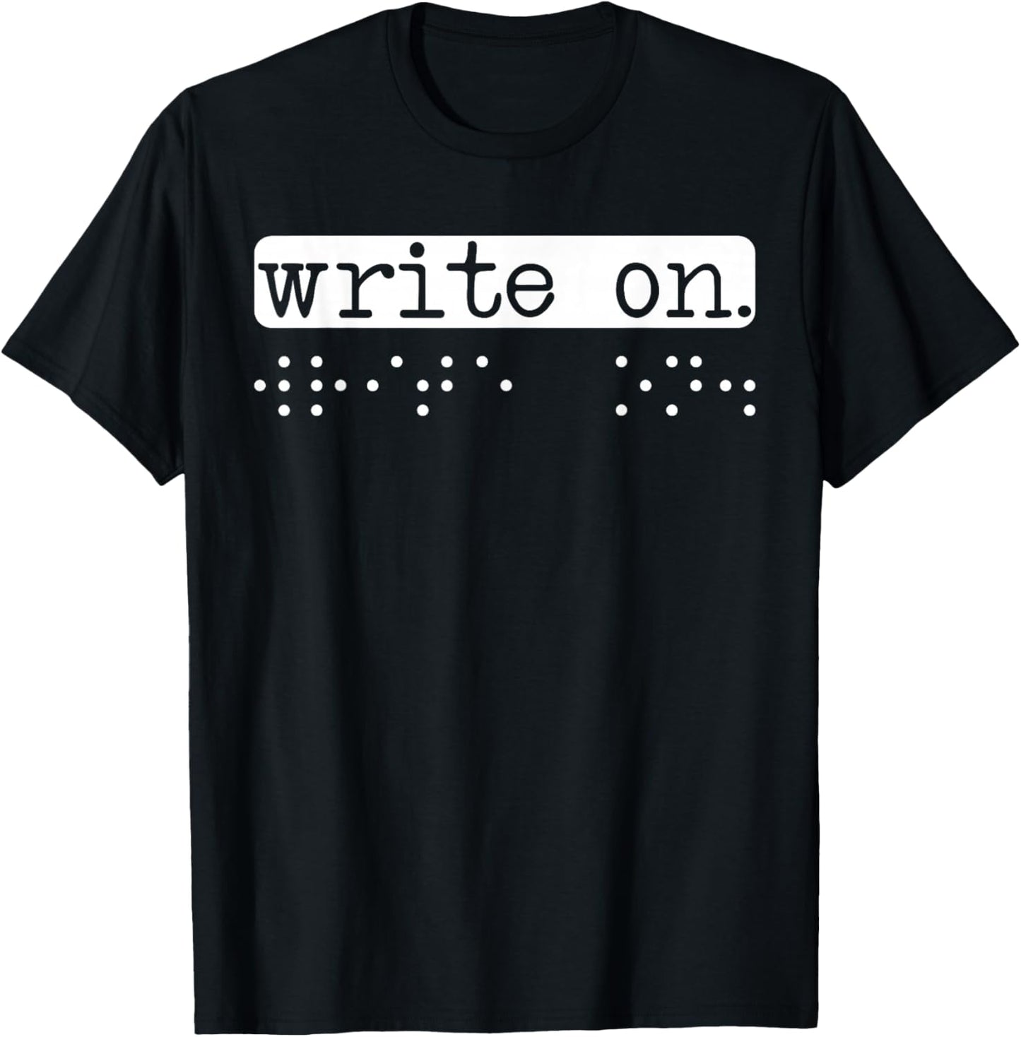 Write On Braille Visually Impaired Blind Awareness T-Shirt - T-Shirt | Black