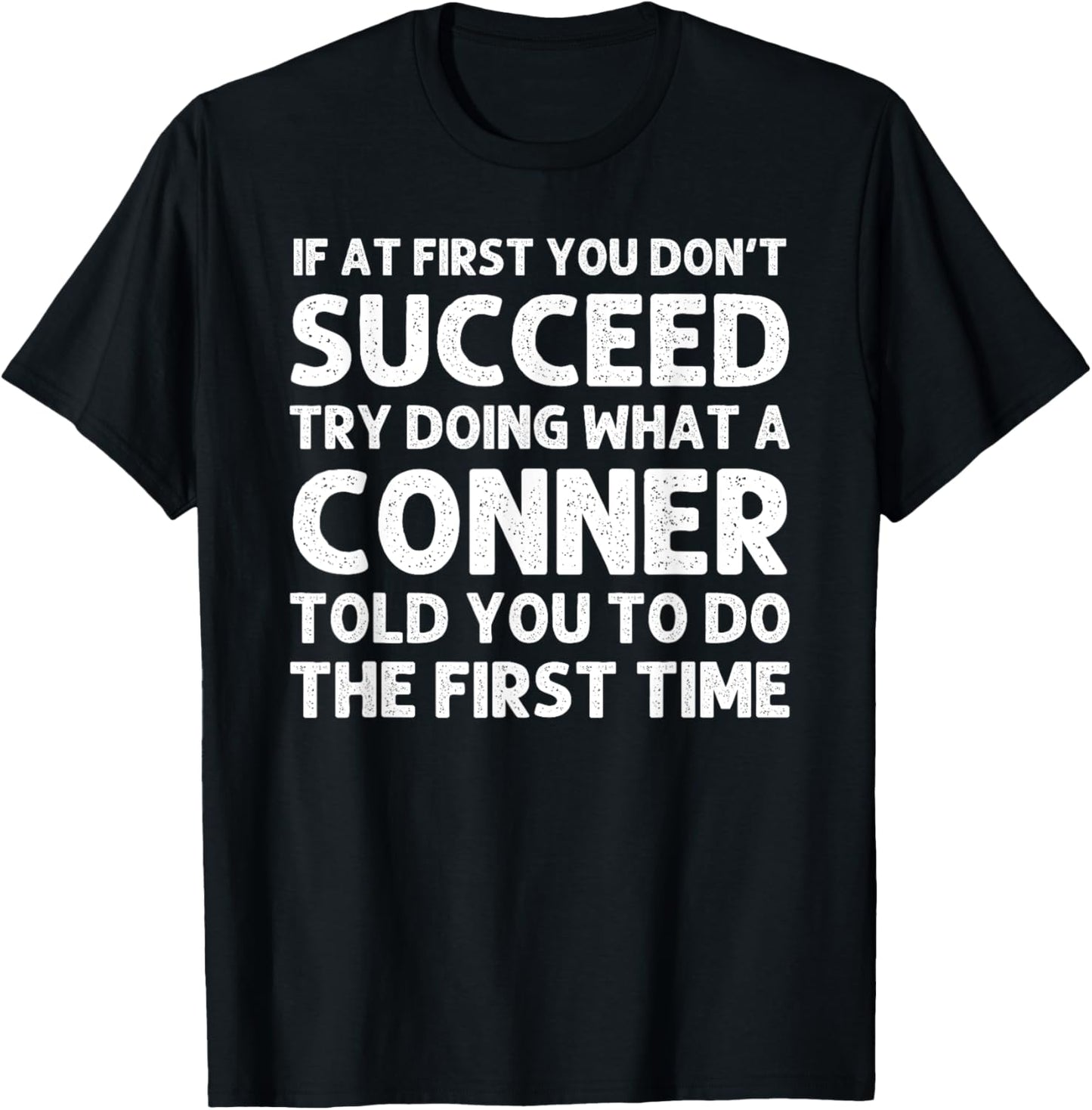CONNER Funny Surname Family Tree Birthday Reunion Idea T-Shirt - T-Shirt | Black