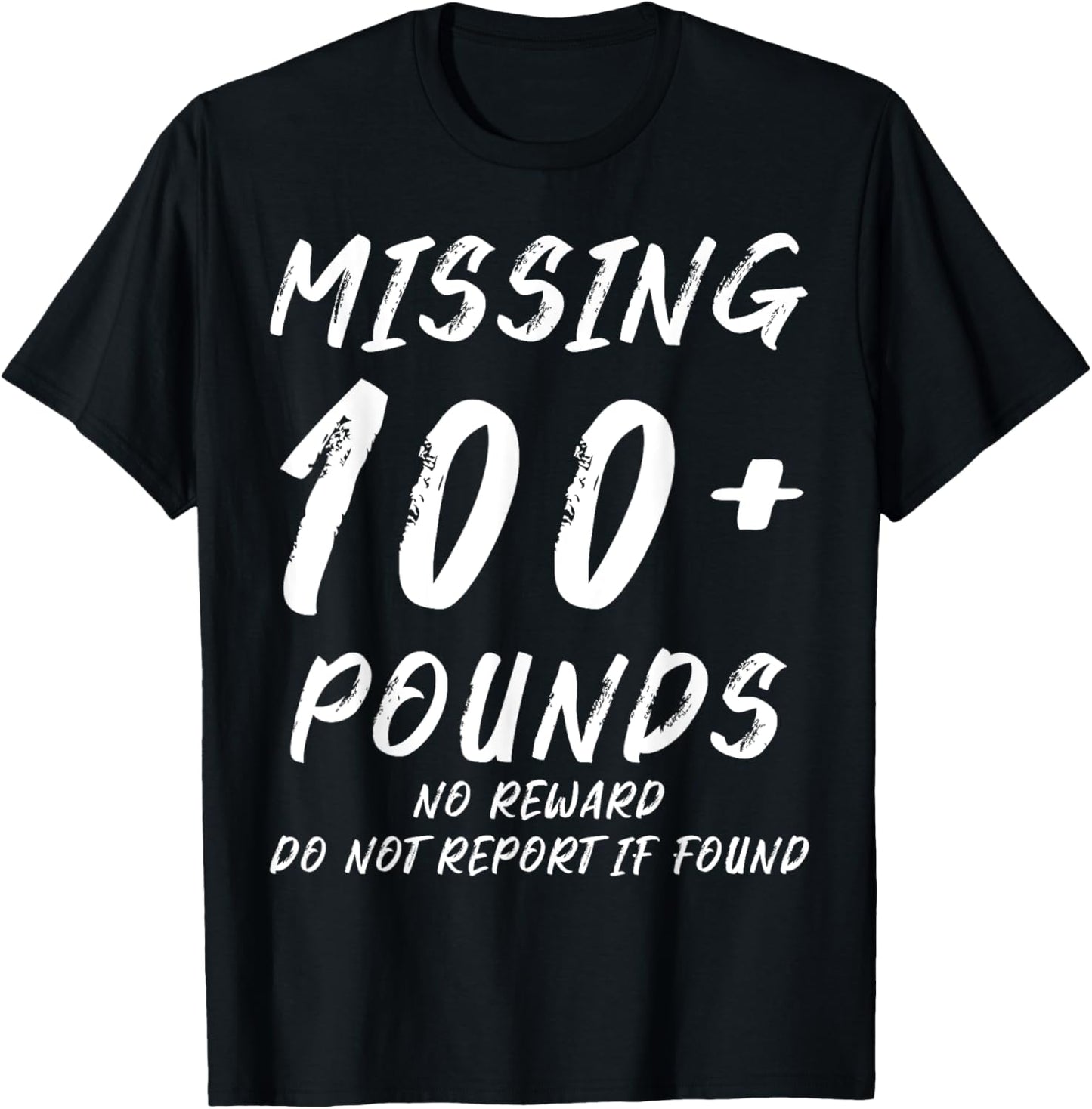 I Lost 100 lbs Weight Loss Adult Goal Missing 100 Pounds T-Shirt - T-Shirt | Black
