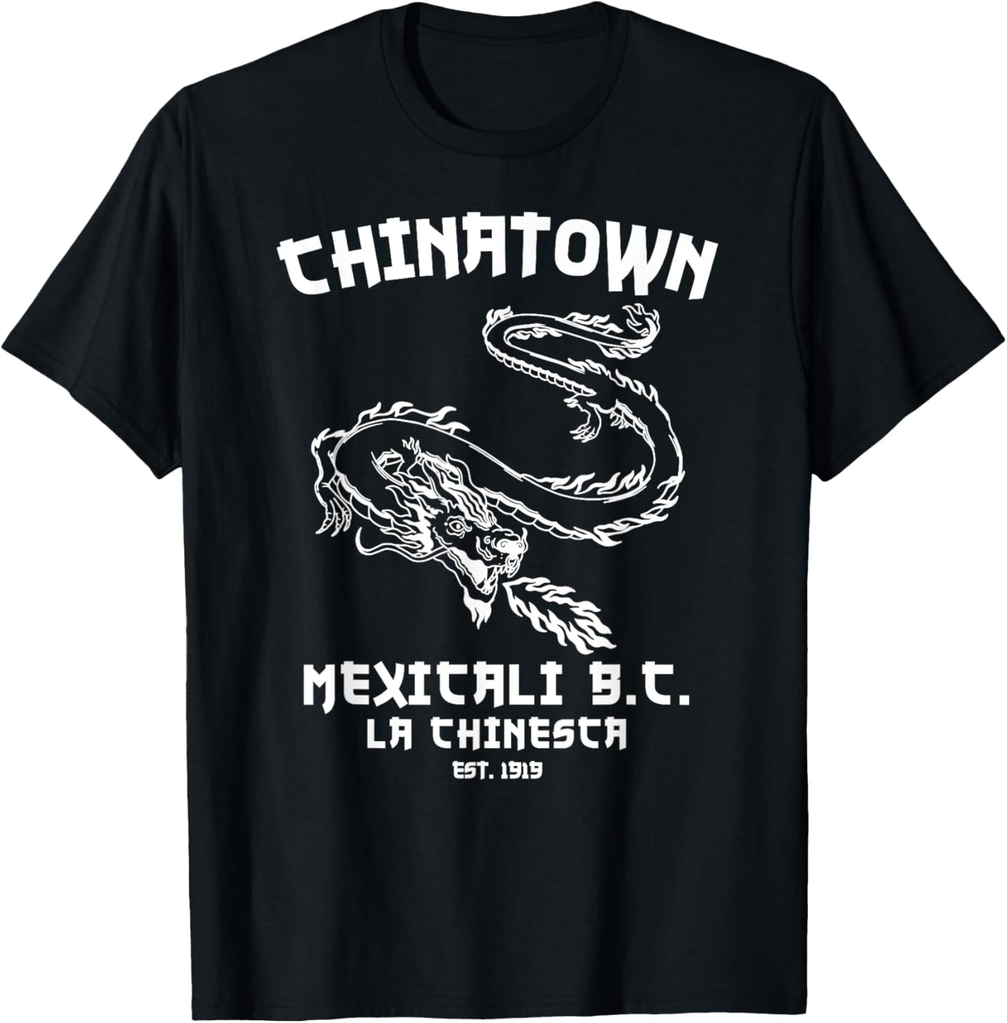 Mexicali La Chinesca Mexico Chinatown Baja California Dragon T-Shirt - T-Shirt | Black