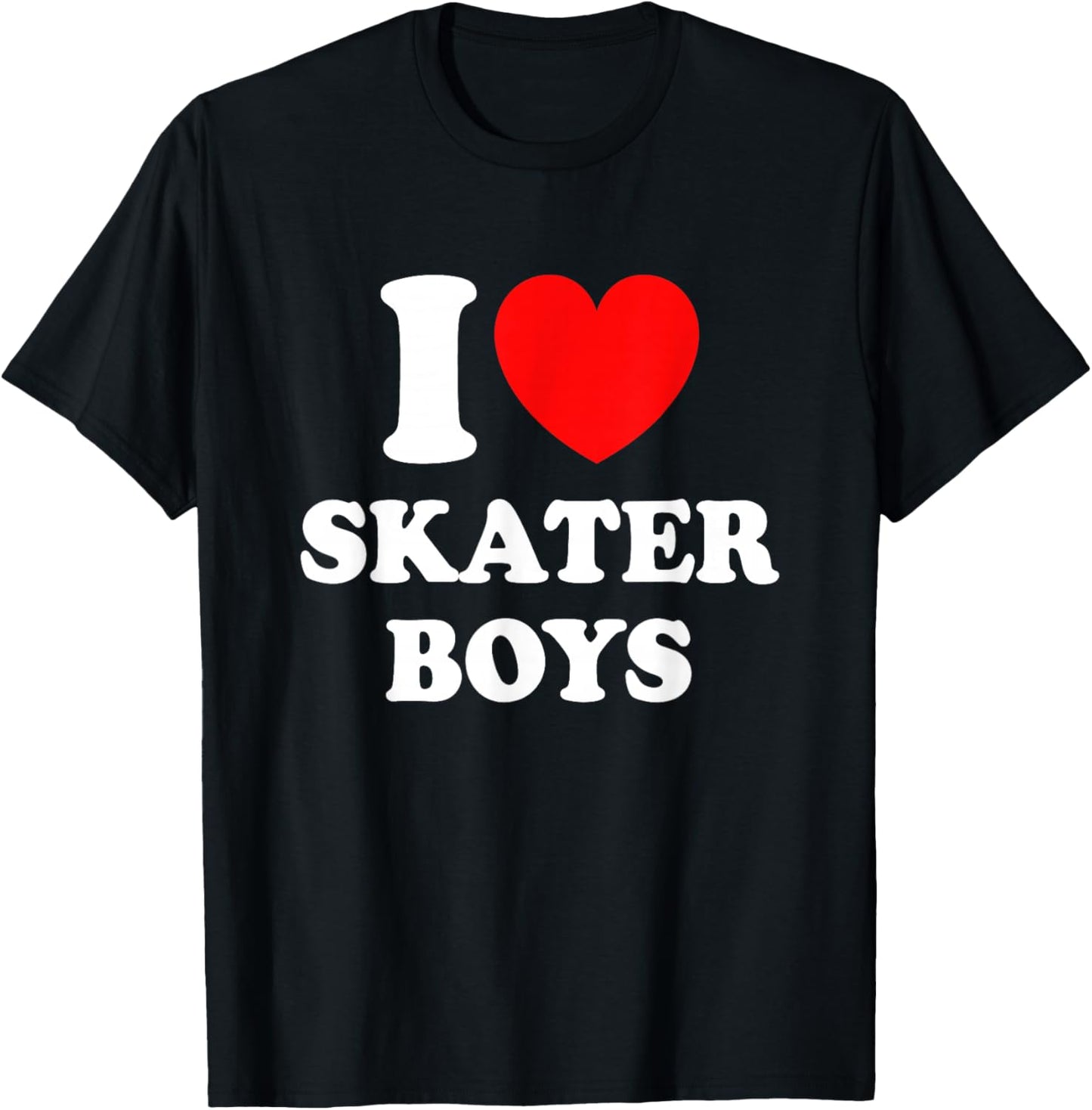 I Love Skater Boys for Skateboard Girls Mothers Day T-Shirt - T-Shirt | Black