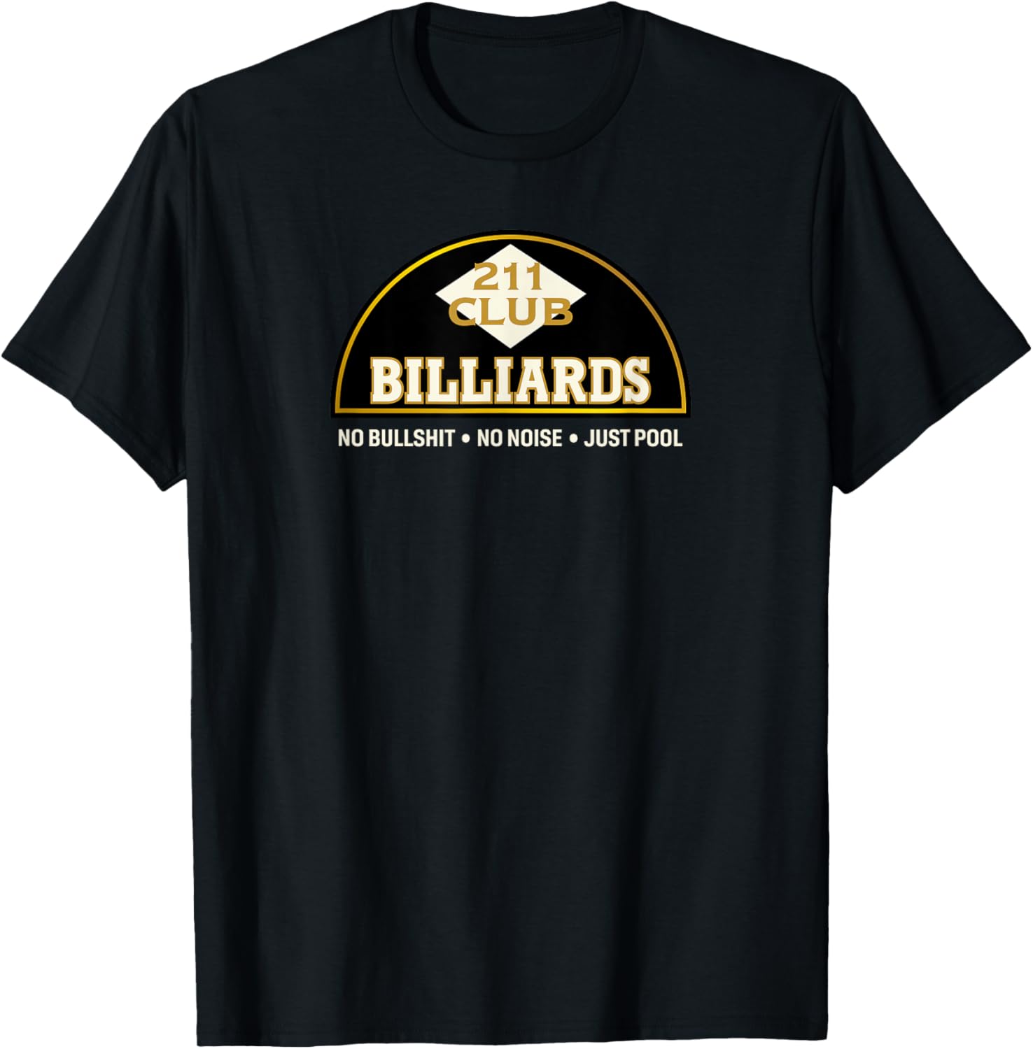 Seattle Vintage Pool Hall 211 Club Logo and Motto Billiards T-Shirt - T-Shirt | Black