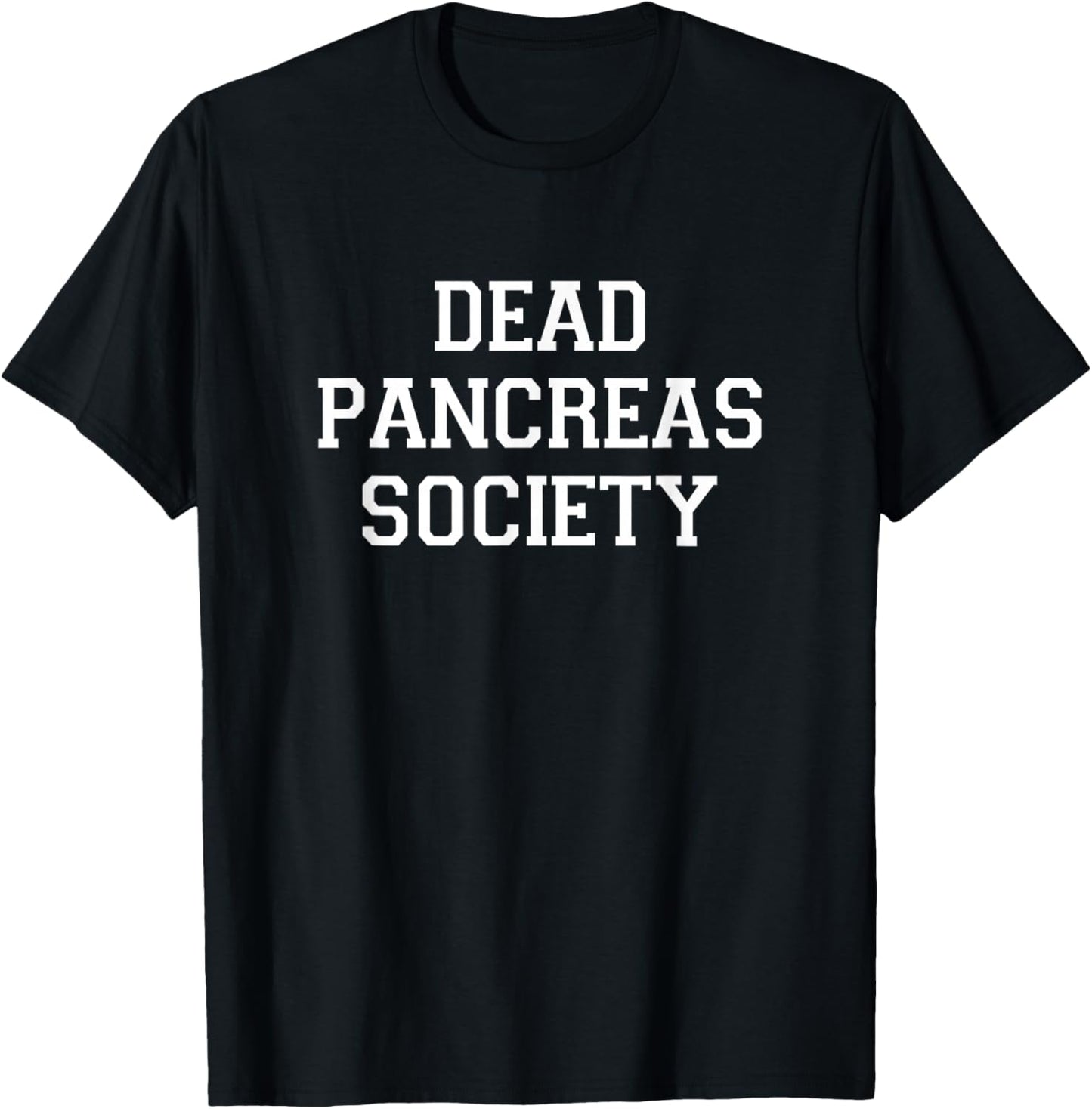 Dead Pancreas Society T-Shirt - T-Shirt | Black