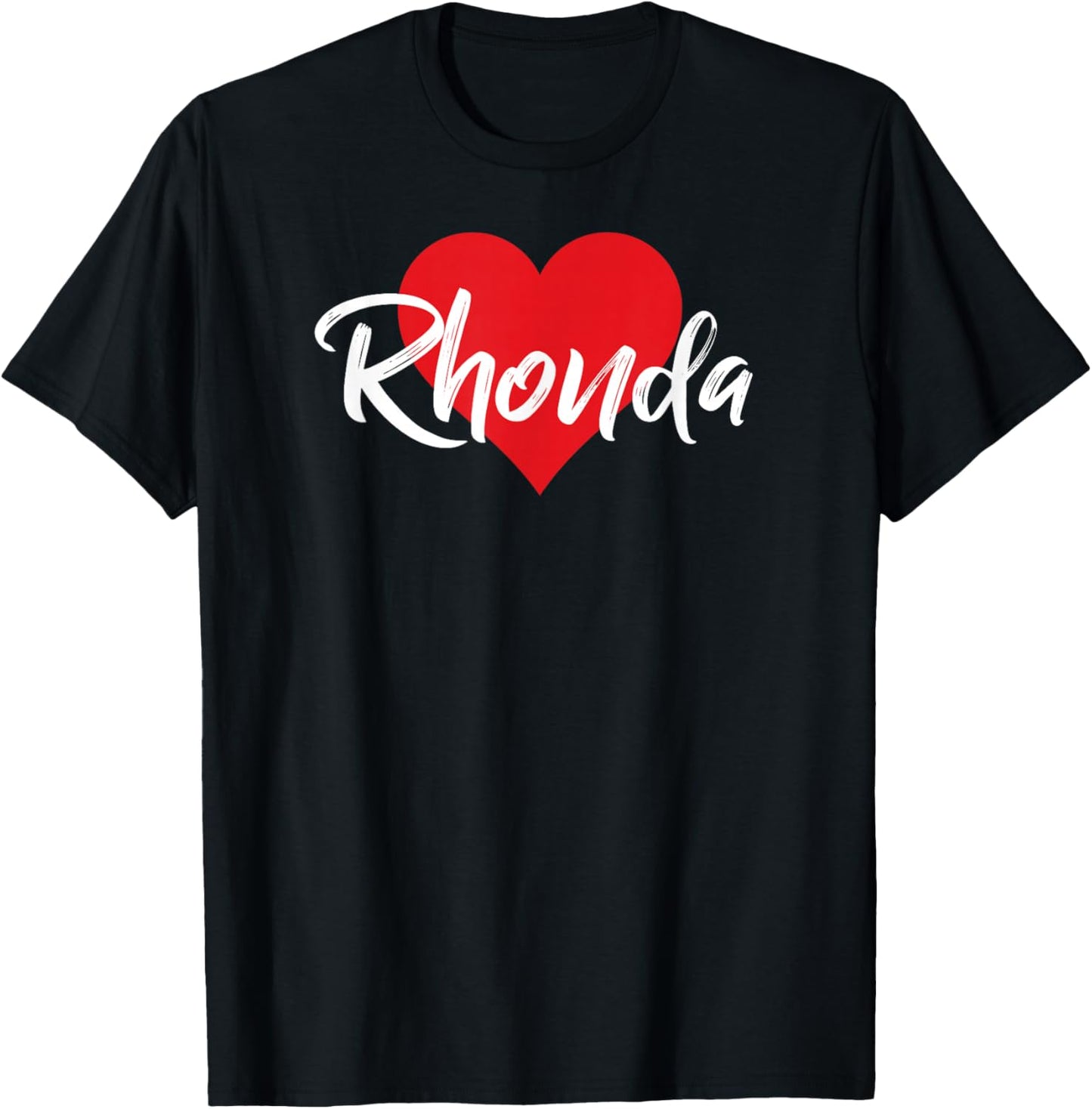 I Love Rhonda First Name I Heart Named T-Shirt - T-Shirt | Black
