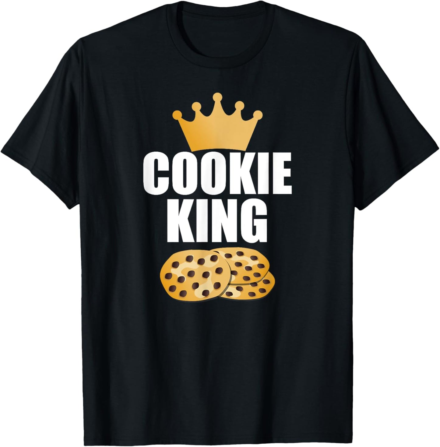Cookie King Food Lover Chocolate Chip Baker Bday Gift T-Shirt - T-Shirt | Black