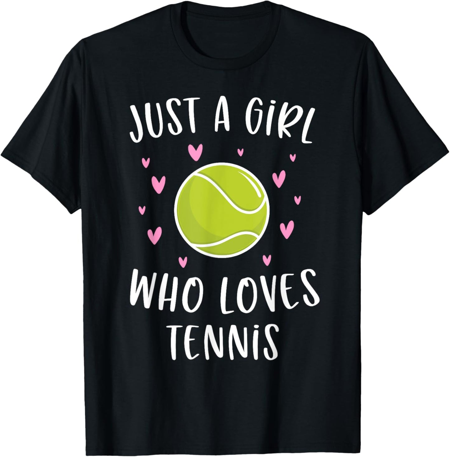 Cute Tennis Shirt for Girls Just A Girl Who Loves Tennis T-Shirt - T-Shirt | Black