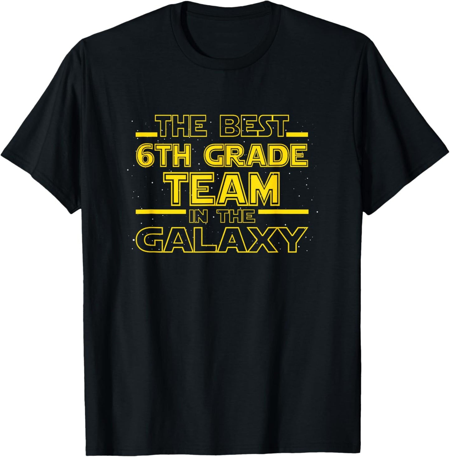 Back To School Best 6th Grade Team In The Galaxy Space Out T-Shirt - T-Shirt | Black