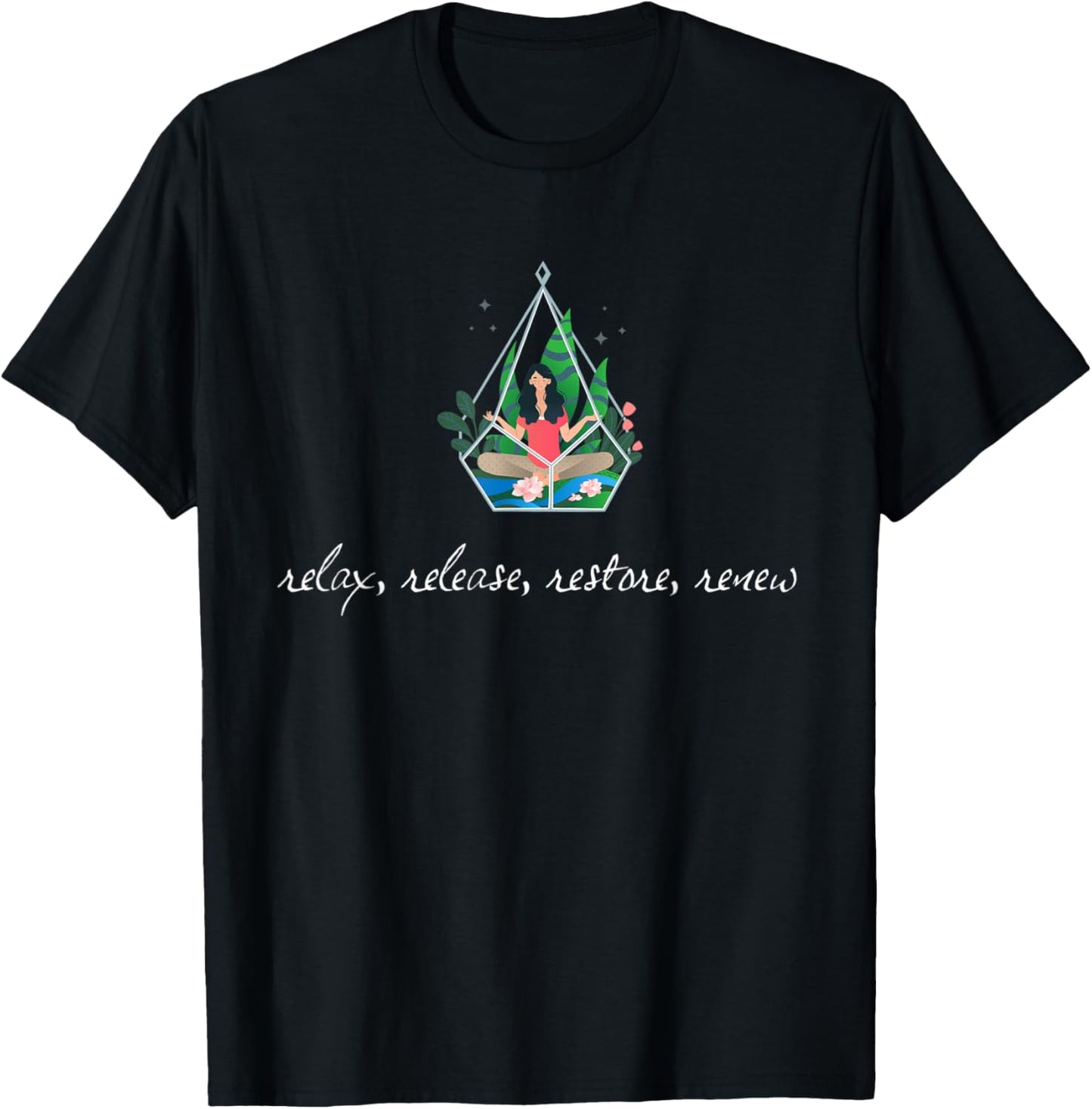 Relax Release Restore Renew Inspirational Saying T-Shirt - T-Shirt | Black