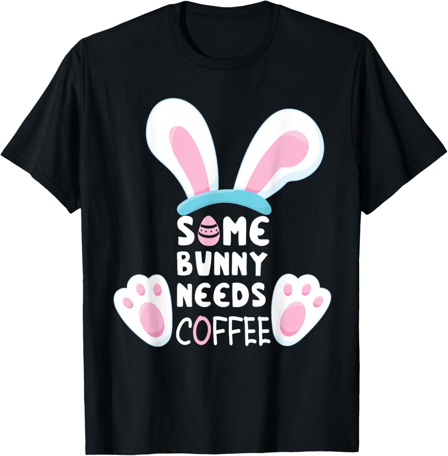 Easter Some Bunny Needs Coffee Easter Shirts 2024 T-Shirt - T-Shirt | Black