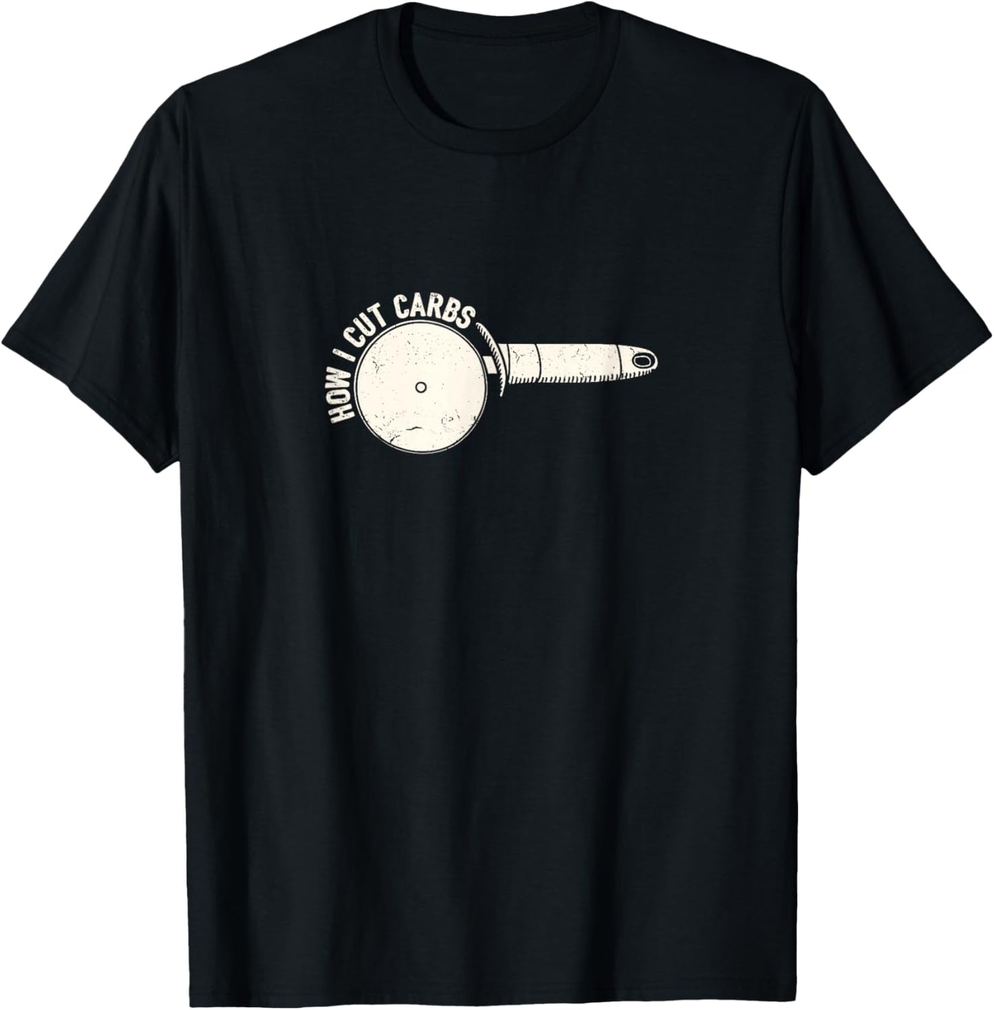 Funny Pizza lover How I cut carbs anti diet T-Shirt - T-Shirt | Black