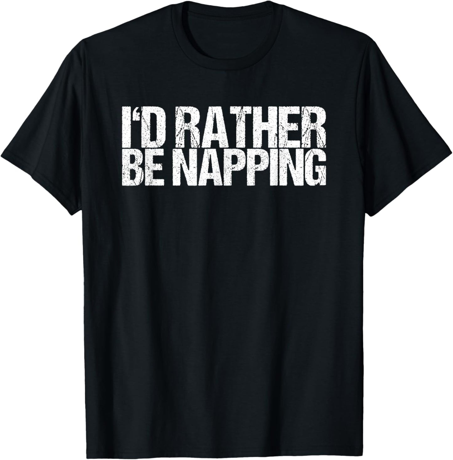 I'd Rather Be Napping T-Shirt - T-Shirt | Black