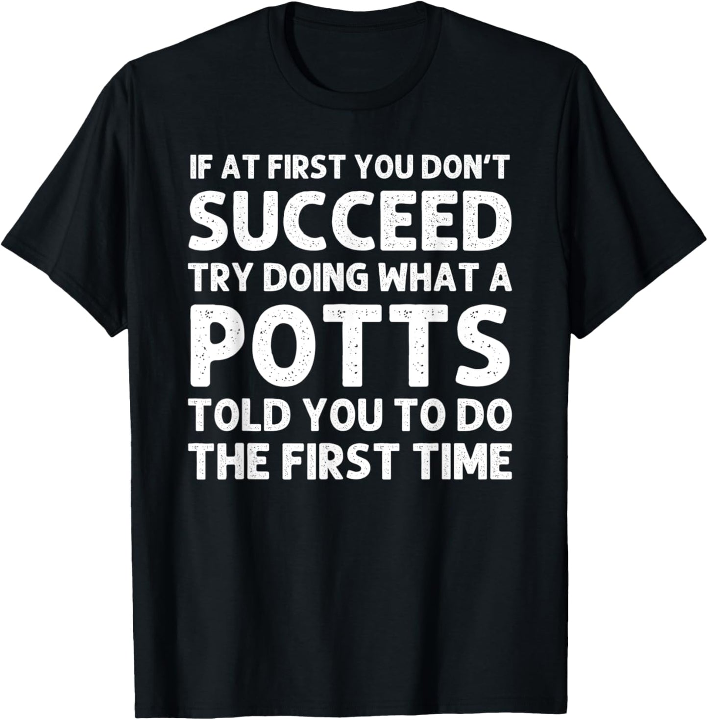 POTTS Funny Surname Family Tree Birthday Reunion Idea T-Shirt - T-Shirt | Black