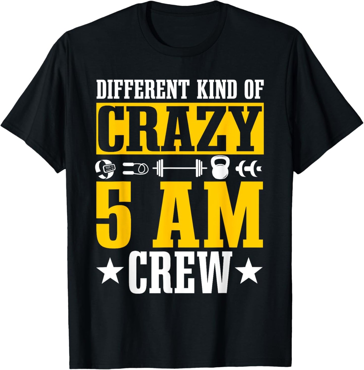 Workout Squad 5AM Crew Funny Gym Quote T-Shirt - T-Shirt | Black