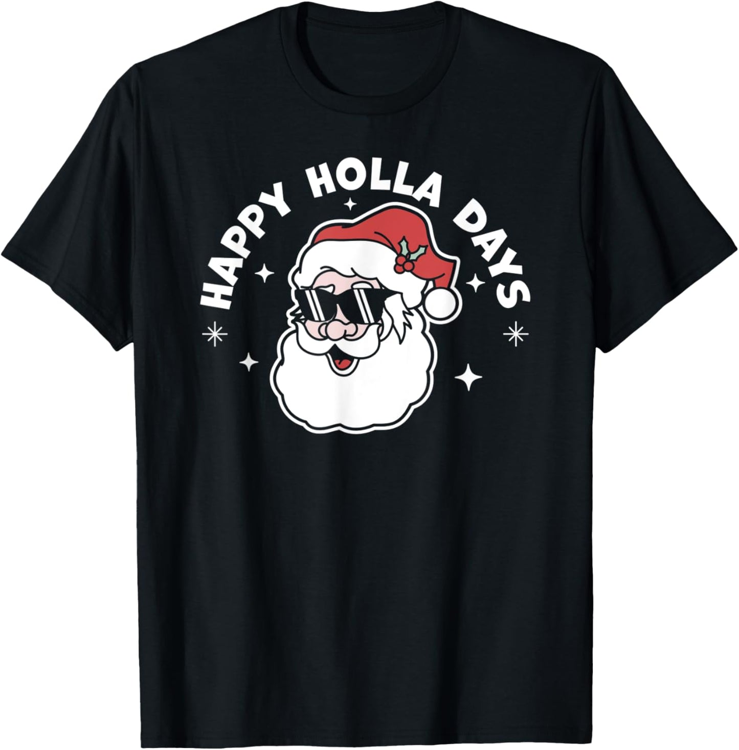 Happy Holla Days - Christmas Santa Claus - Ugly Christmas T-Shirt - T-Shirt | Black