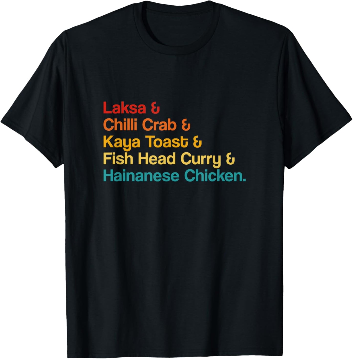 Laksa Singaporean Iconic Food Singapore Famous Dish Foodie T-Shirt - T-Shirt | Black