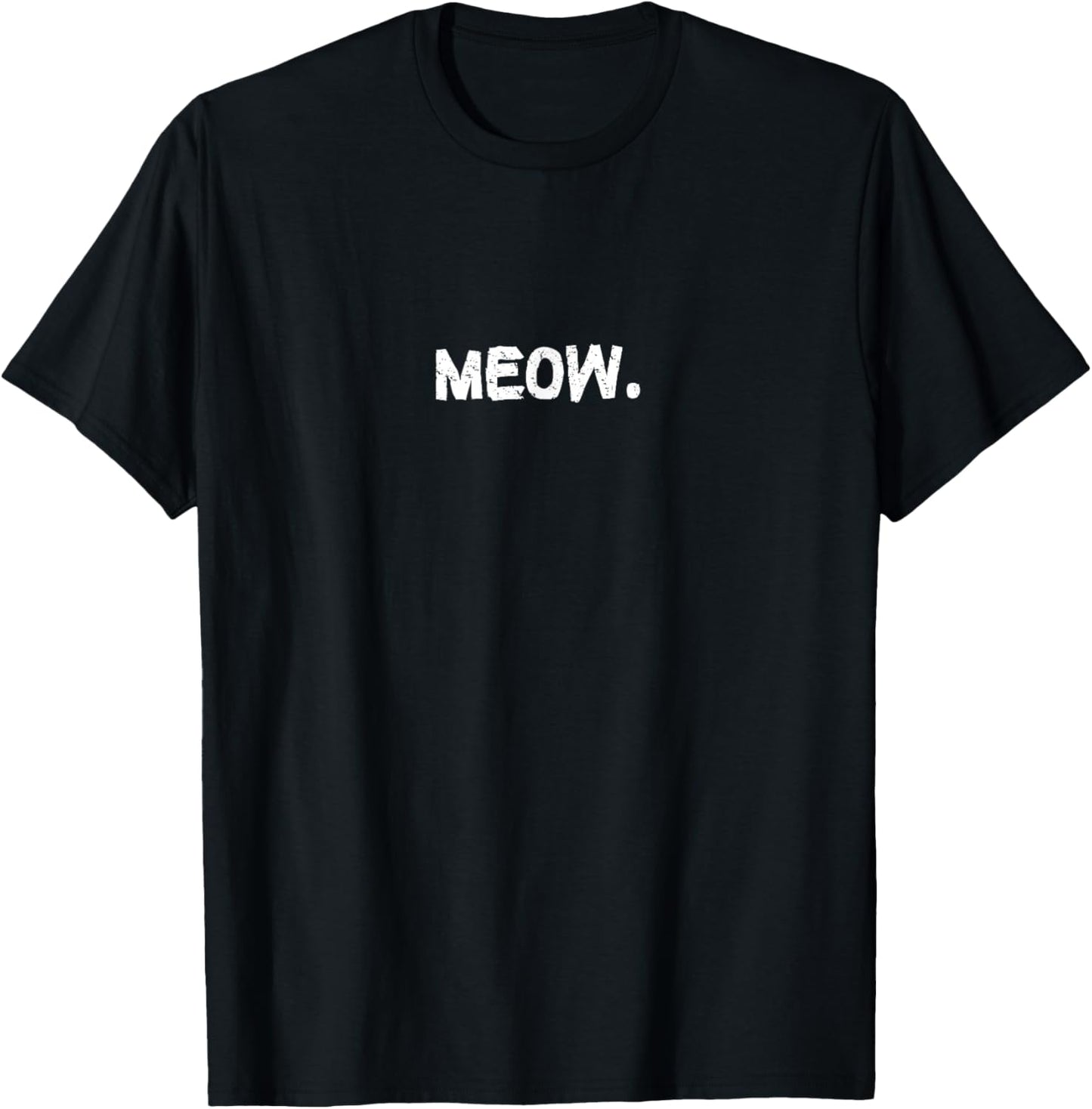 Meow A That Says Meow Expressive Cat Human Design T-Shirt - T-Shirt | Black