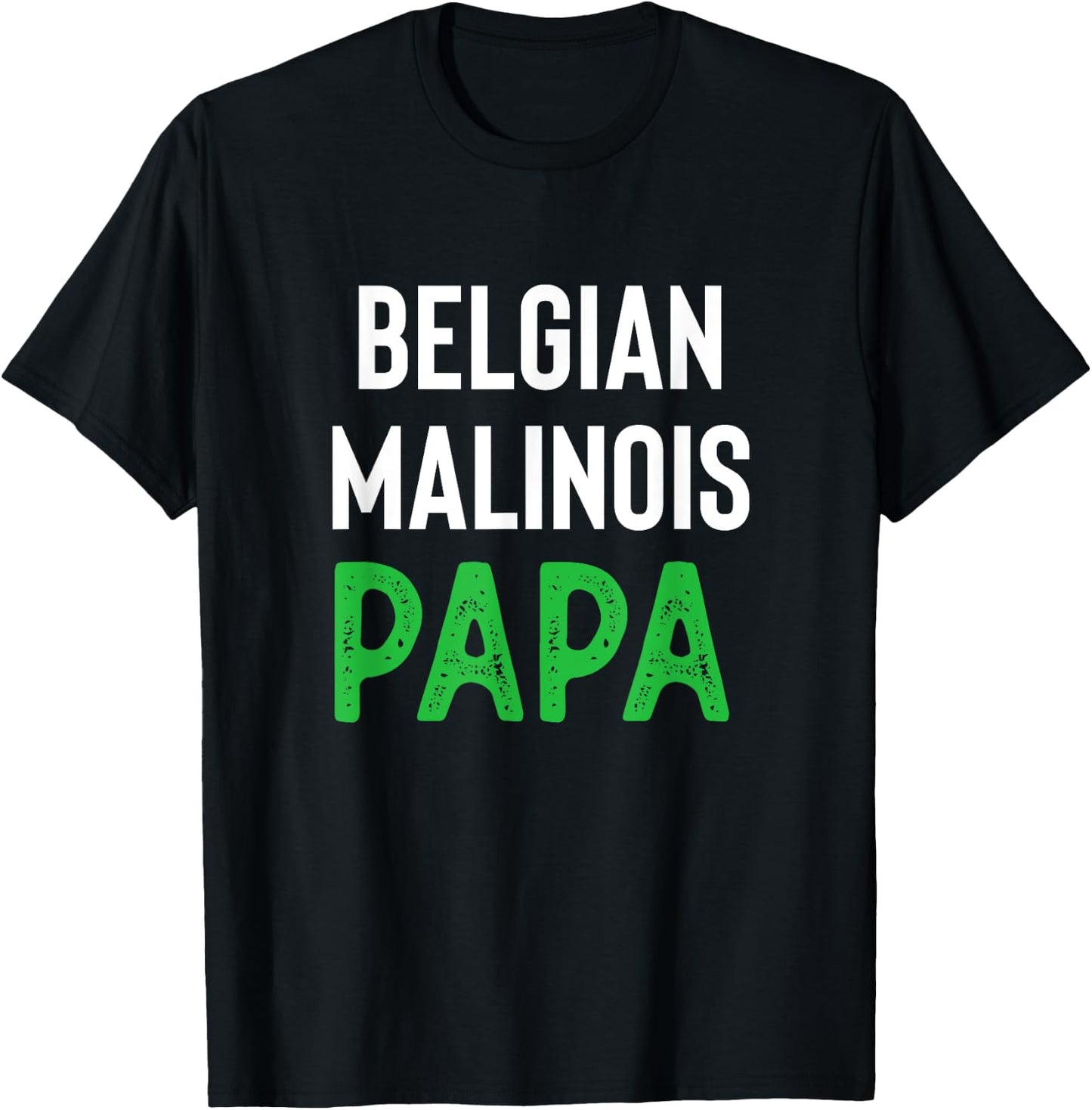 Belgian Malinois Papa T-Shirt - T-Shirt | Black