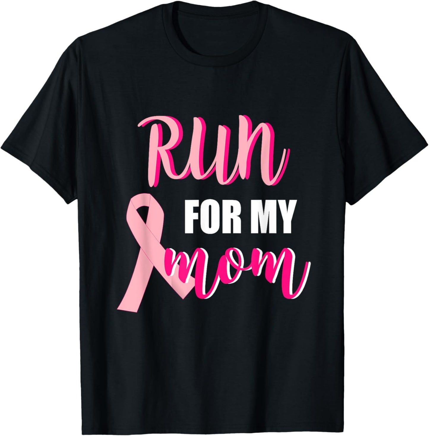 Run for My Mom Breast Cancer Awareness Month Running T-Shirt - T-Shirt | Black