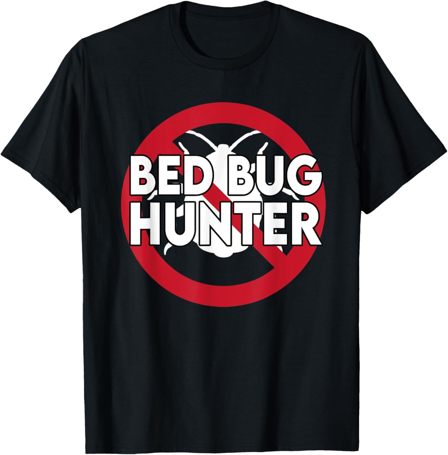 Cool Bed Bug Hunter Design Exterminator Parasite T-Shirt - T-Shirt | Black