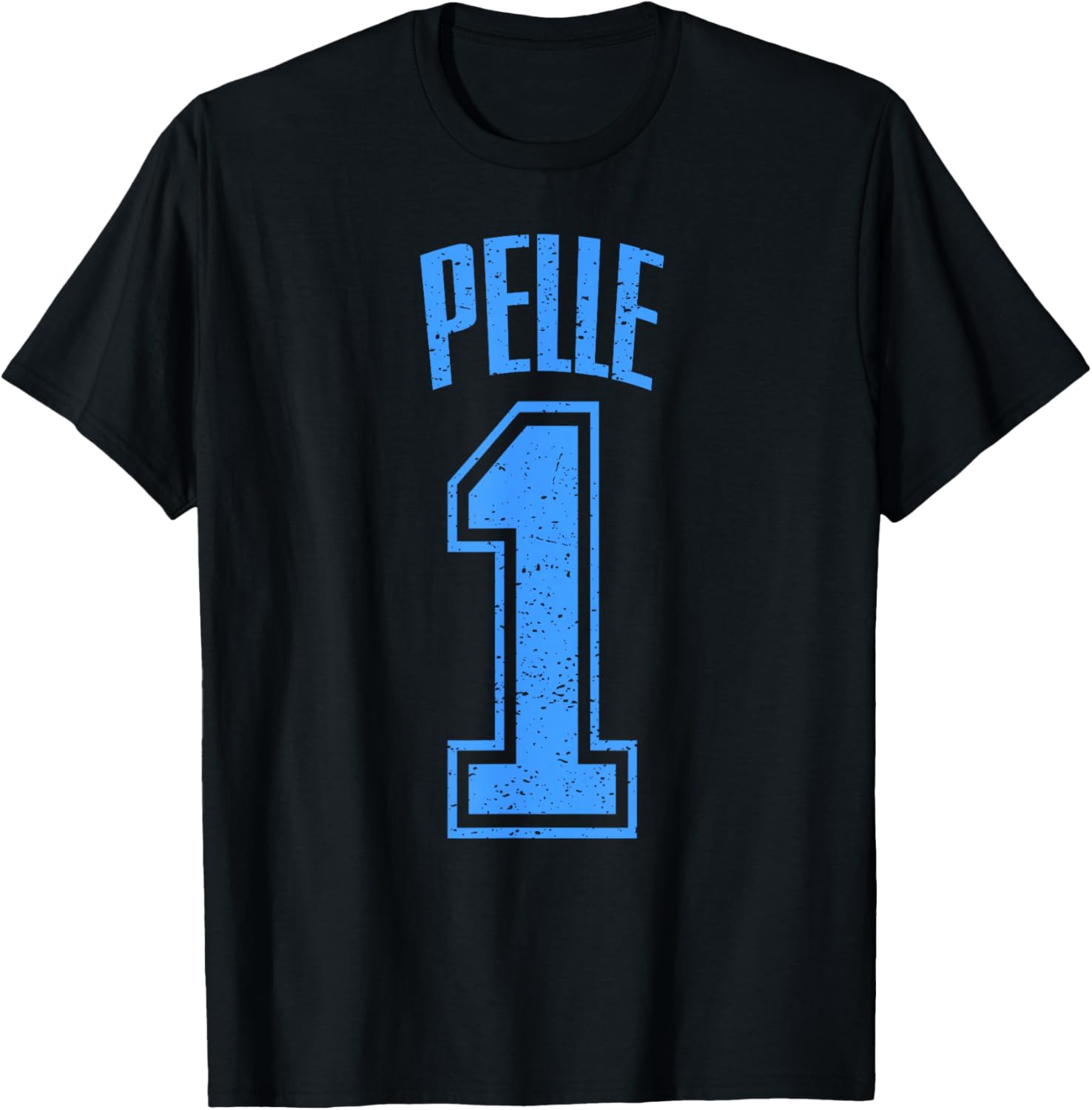 Pelle Supporter Number 1 Greatest Fan T-Shirt - T-Shirt | Black